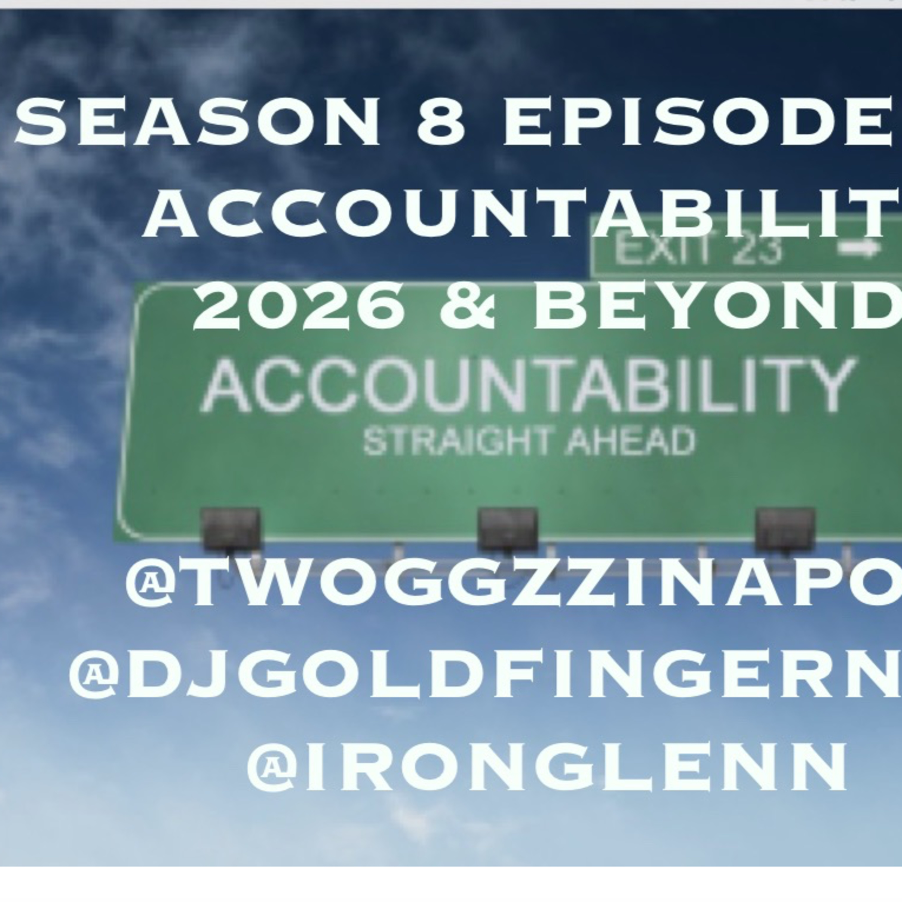 ACCOUNTABILITY 2026 & BEYOND episode artwork