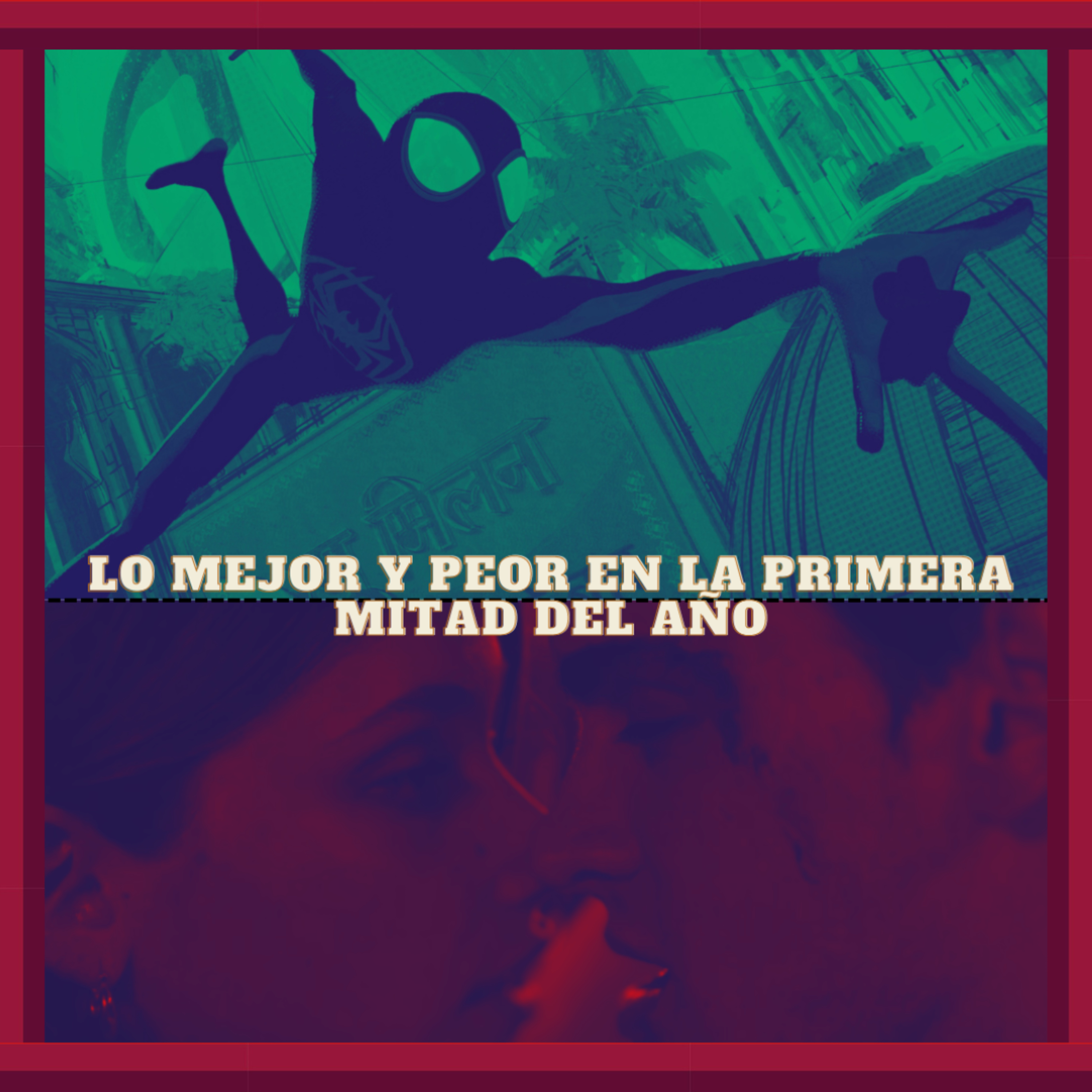110.Lo mejor y peor de la primera mitad del año  episode artwork