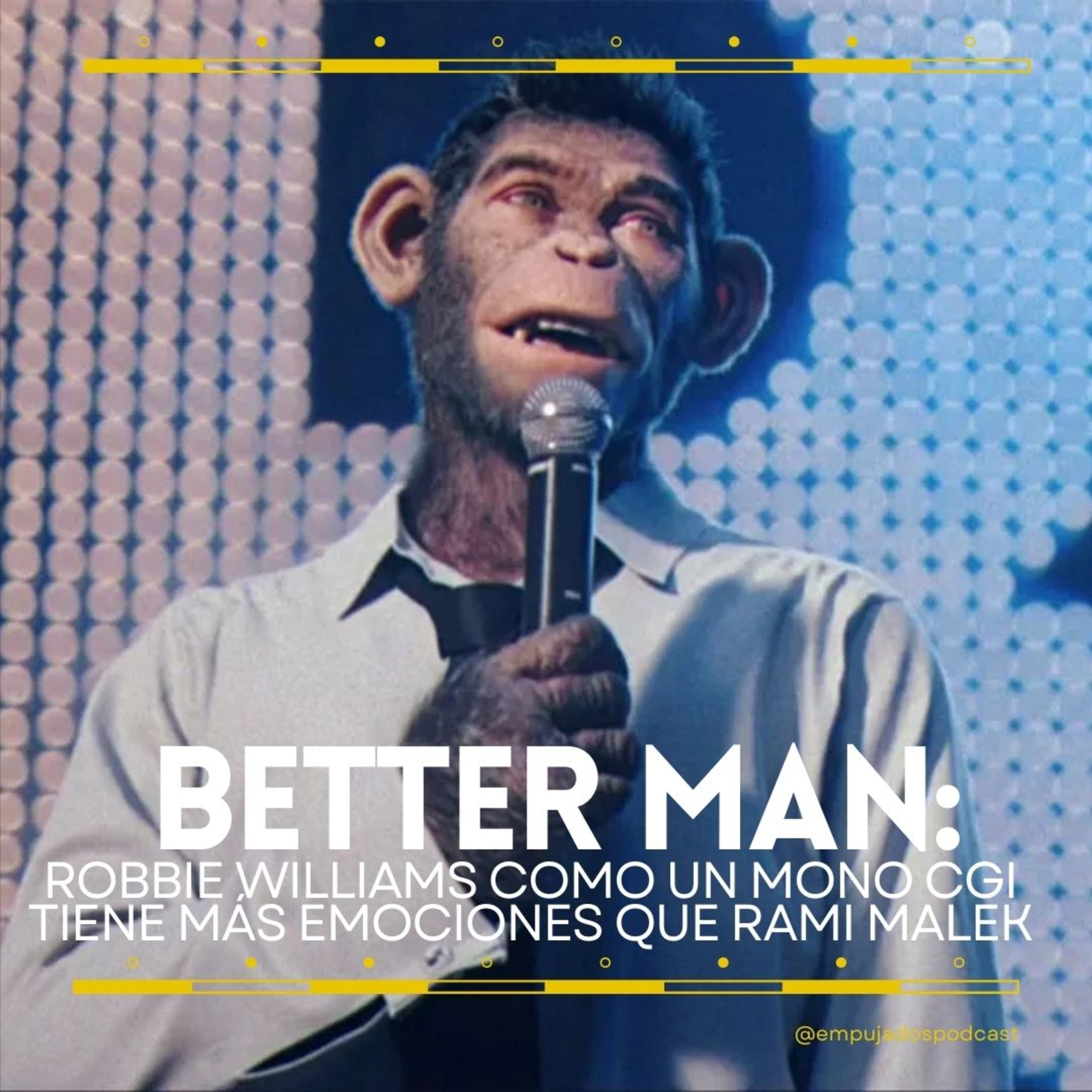 174.Robbie Williams como un mono cgi tiene mas emociones que Rami Malek 