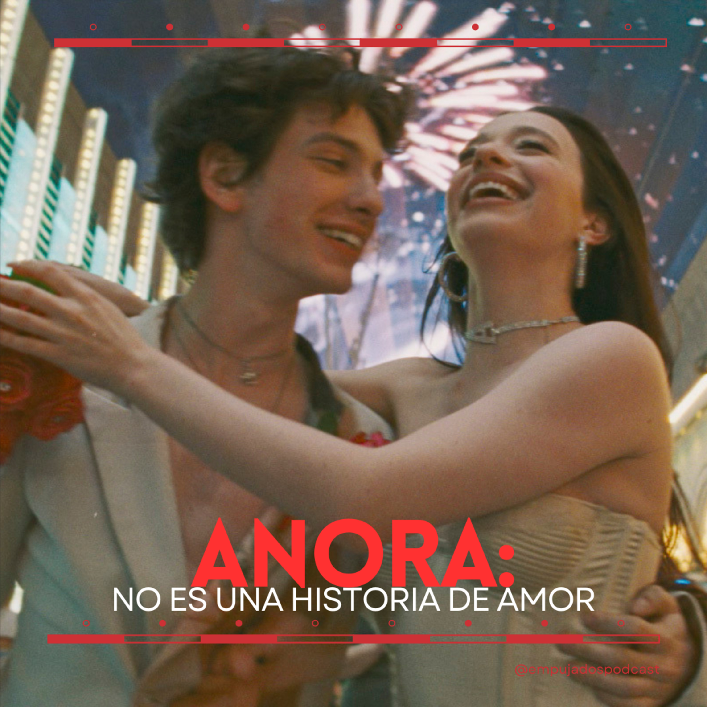 175.Anora: No es una historia de amor episode artwork