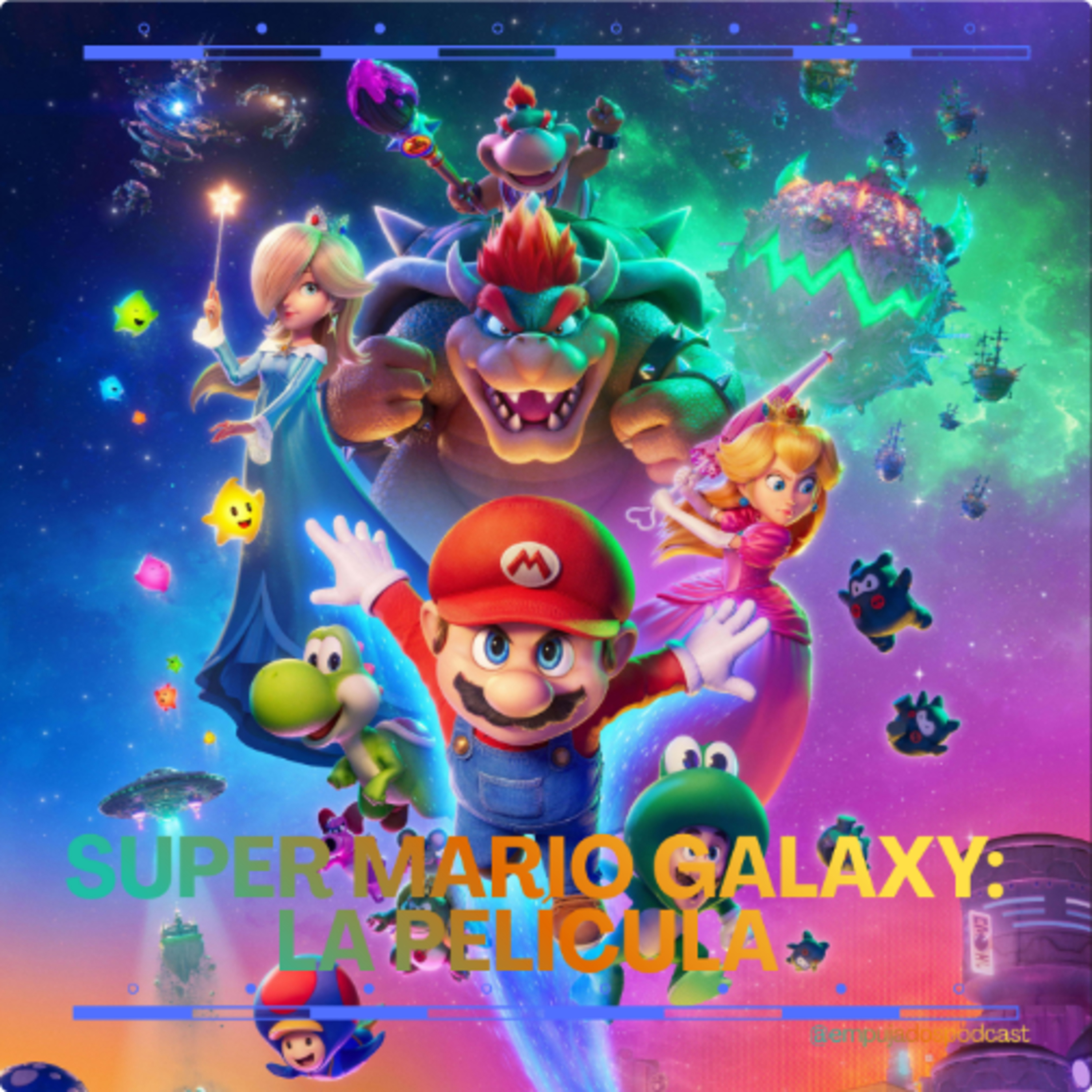 217.Super Mario Galaxy: La Película 