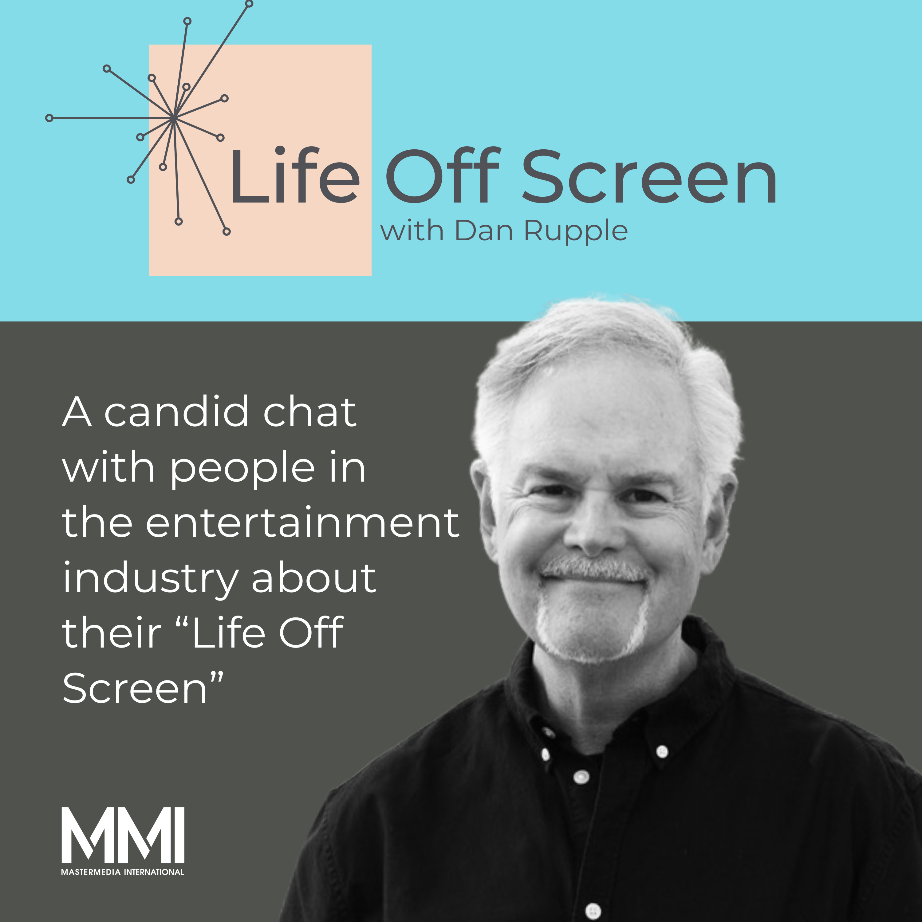 Life Off Screen with Dan & Peggy Rupple