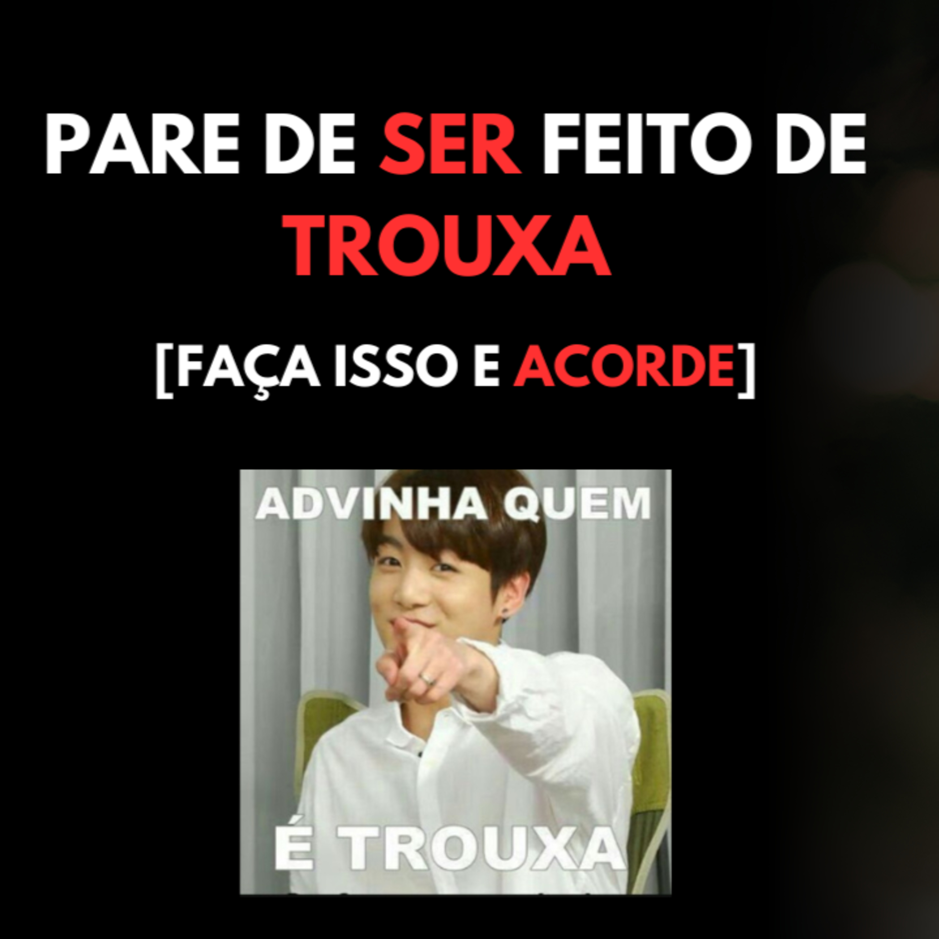 PARE de ser Feito de TROUXA [Faça ISSO e Acorde] episode artwork