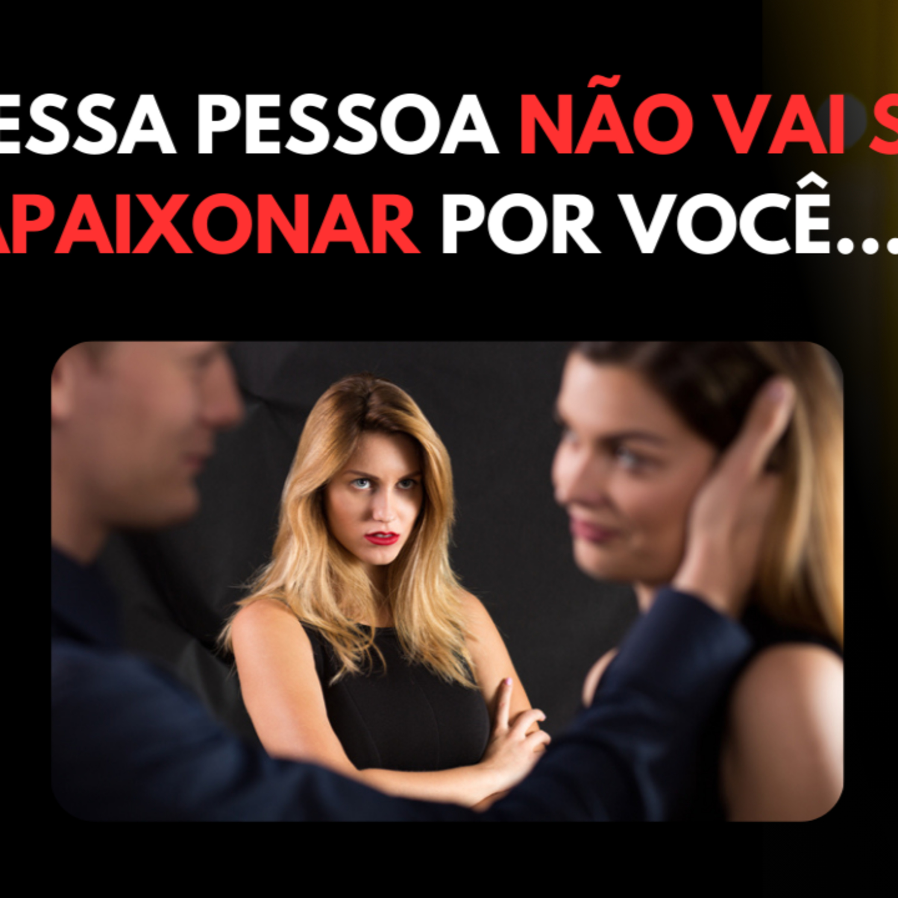 Por ISSO que Certa Pessoa se APAIXONA por Você e Outra NÃO [Arte da Sedução] episode artwork