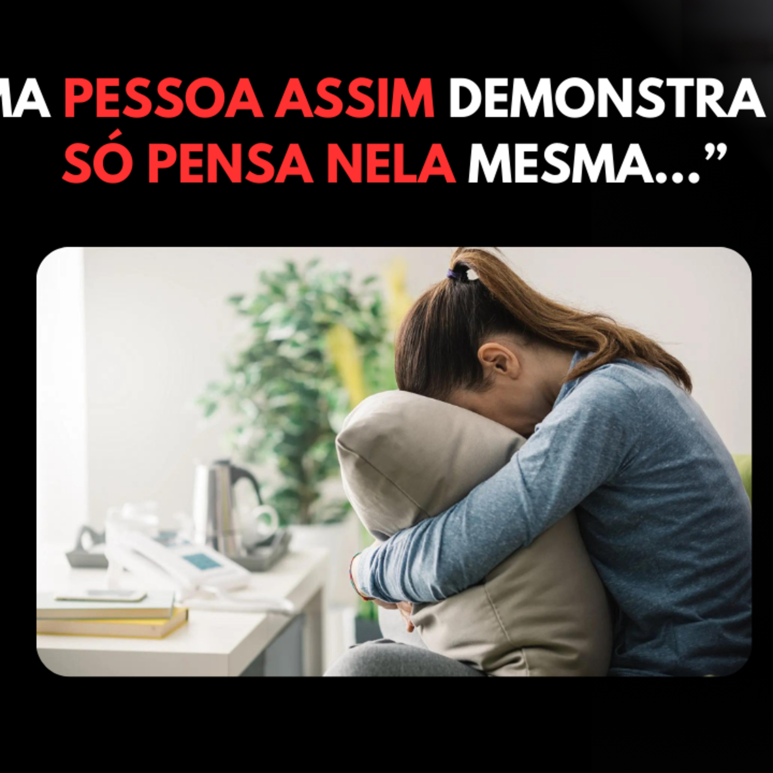 Aja ASSIM e NINGUÉM Irá Querer se Relacionar com VOCÊ | [Grave FALHA nas Relações] episode artwork