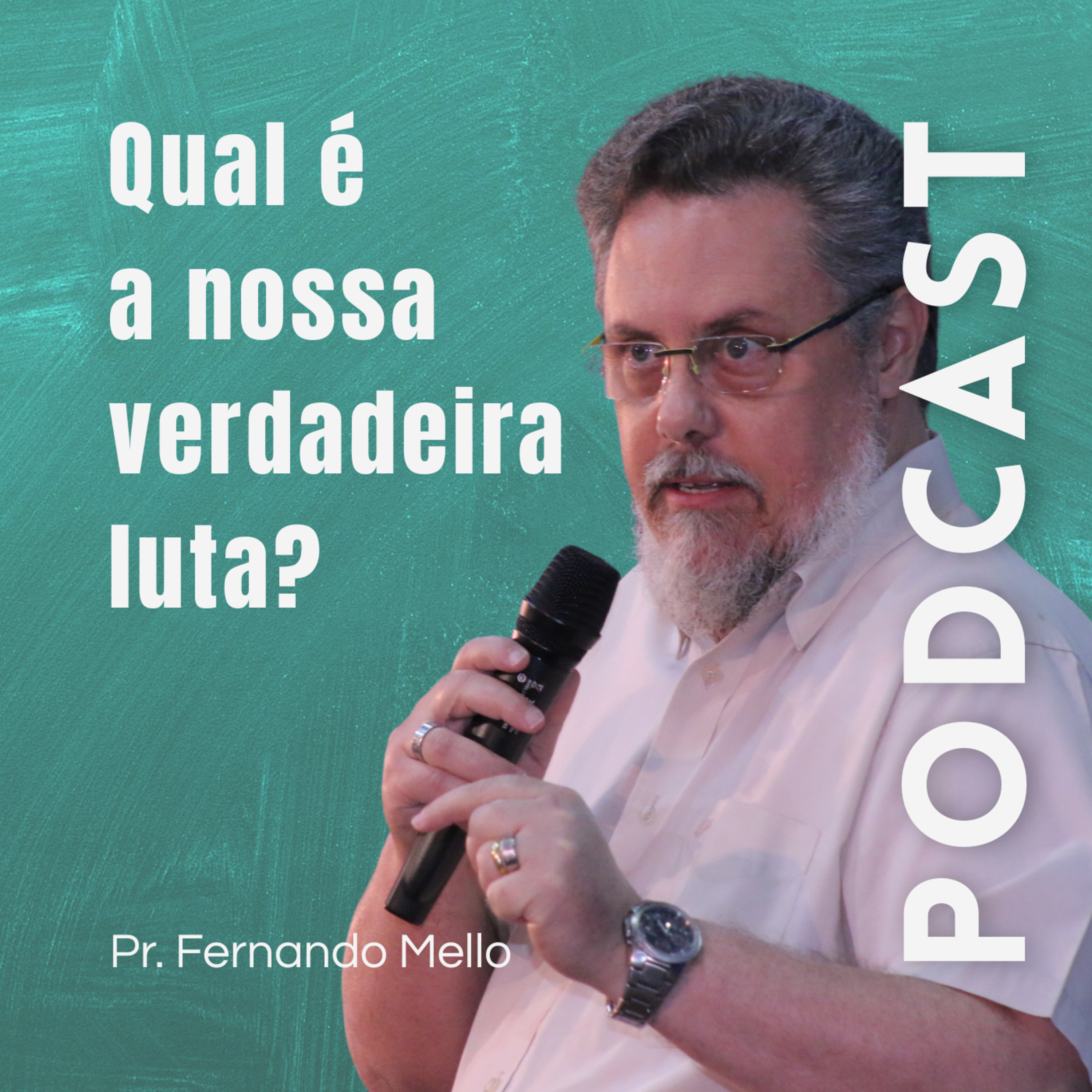 QUAL É A NOSSA VERDADEIRA LUTA episode artwork