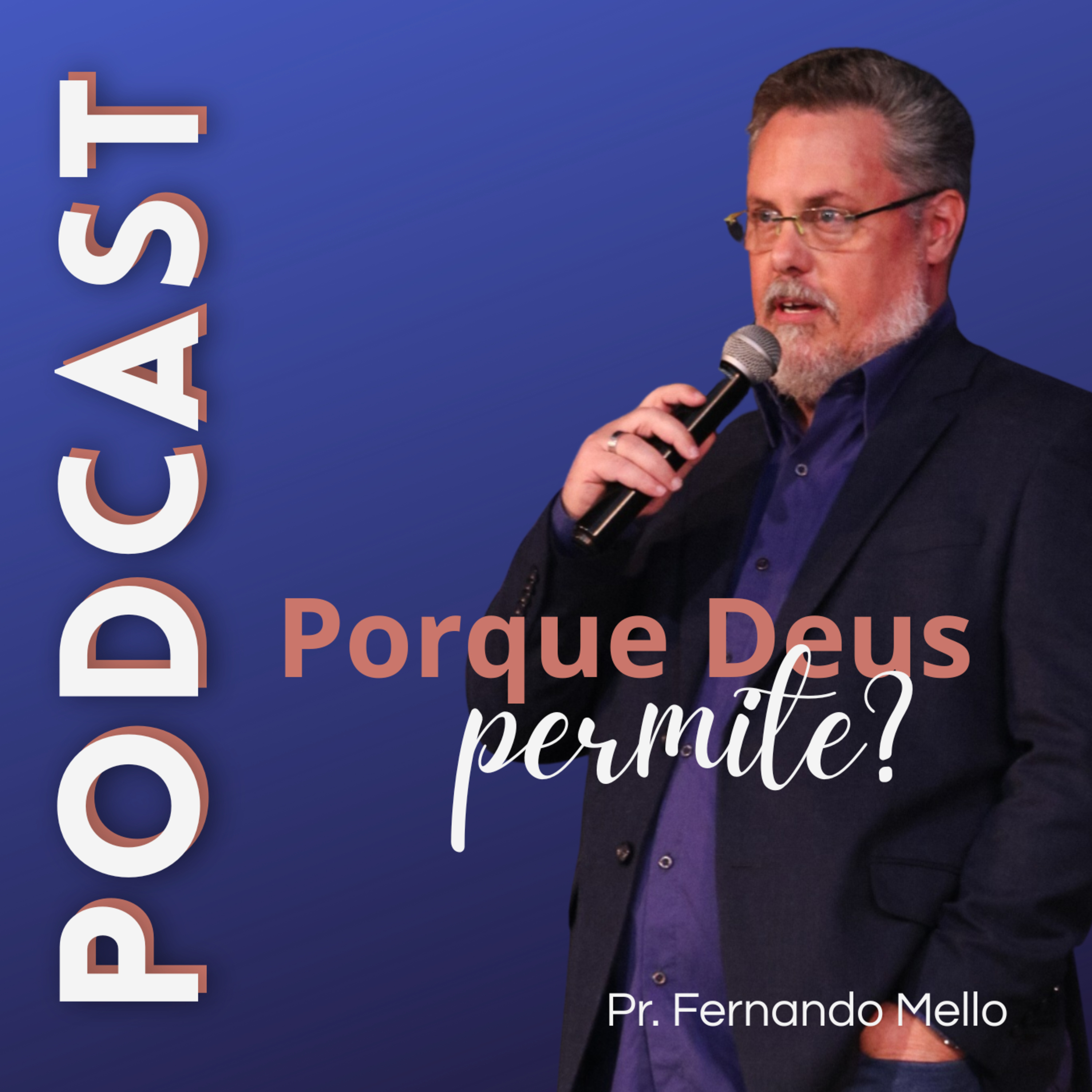 POR QUE DEUS PERMITE? episode artwork