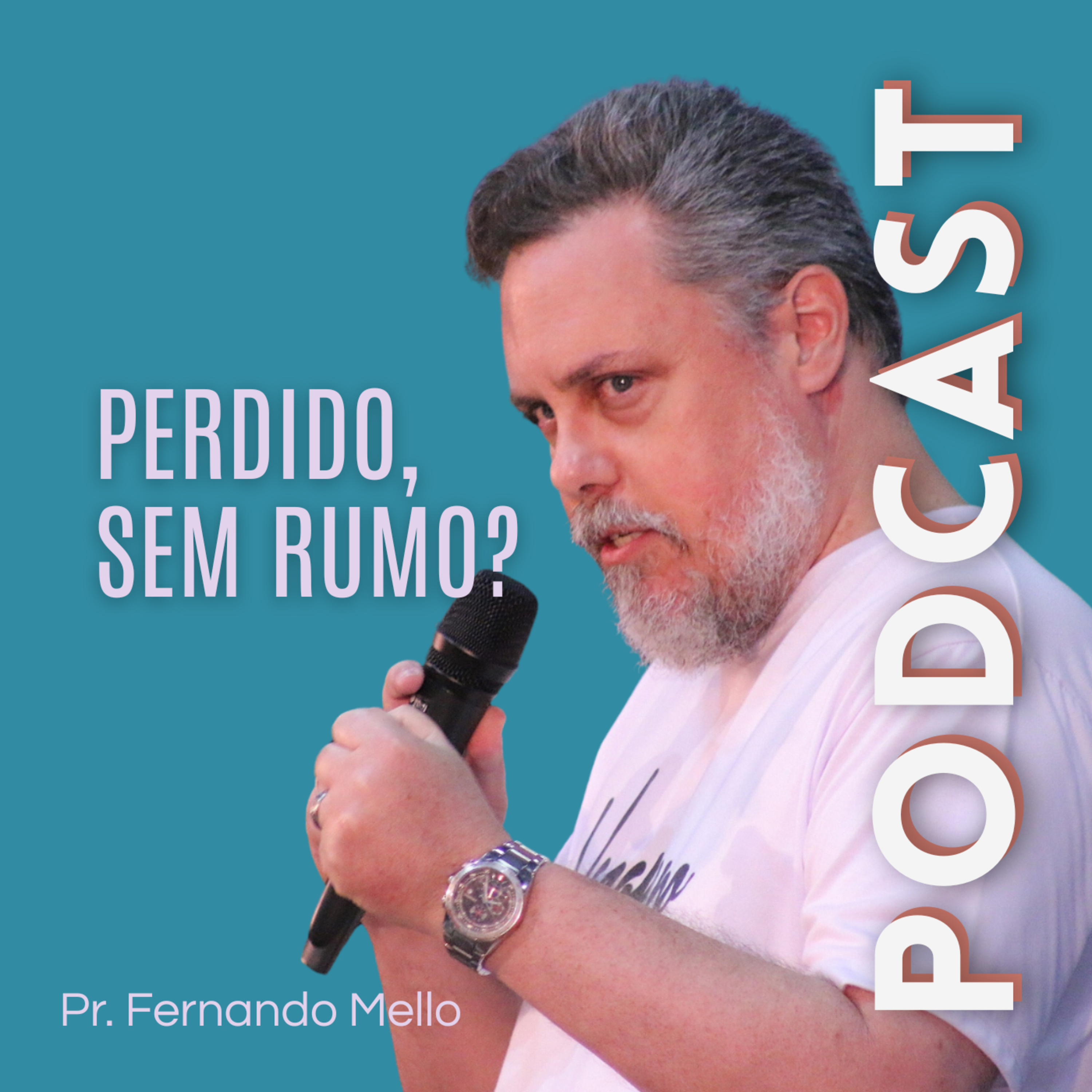 PERDIDO, SEM RUMO? episode artwork