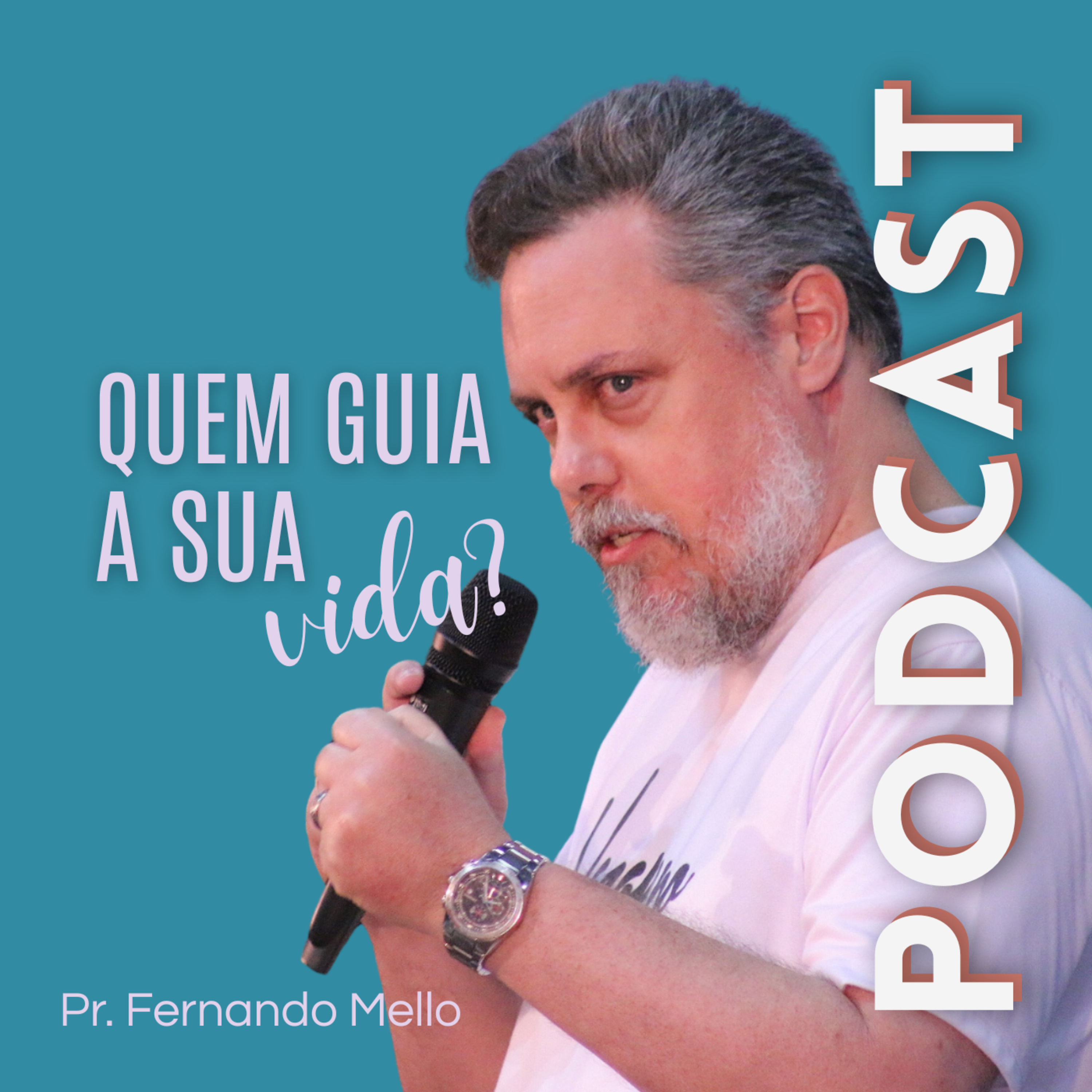QUEM GUIA SUA VIDA? episode artwork