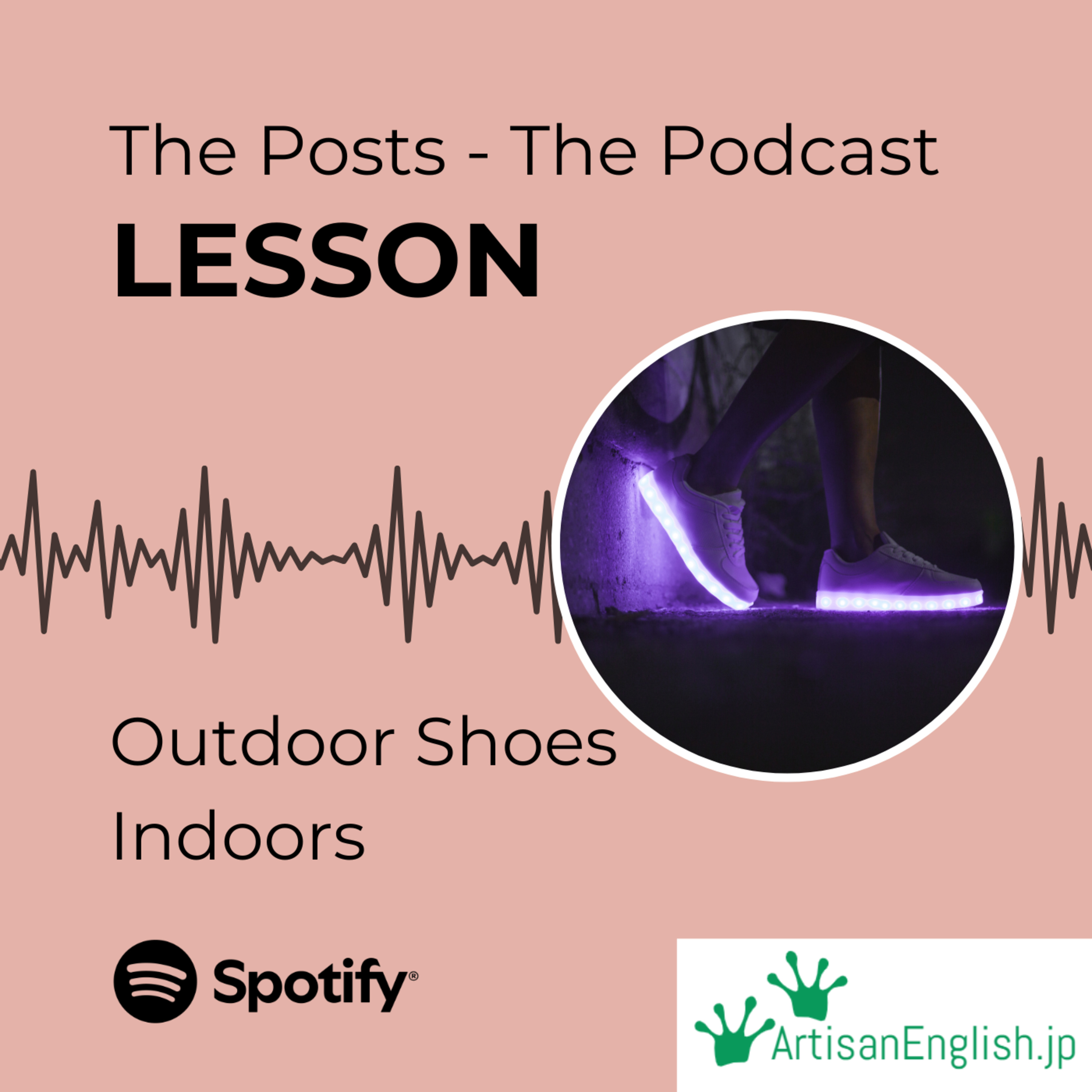 ESL Discussion Lesson: Outdoor Shoes Indoors episode artwork