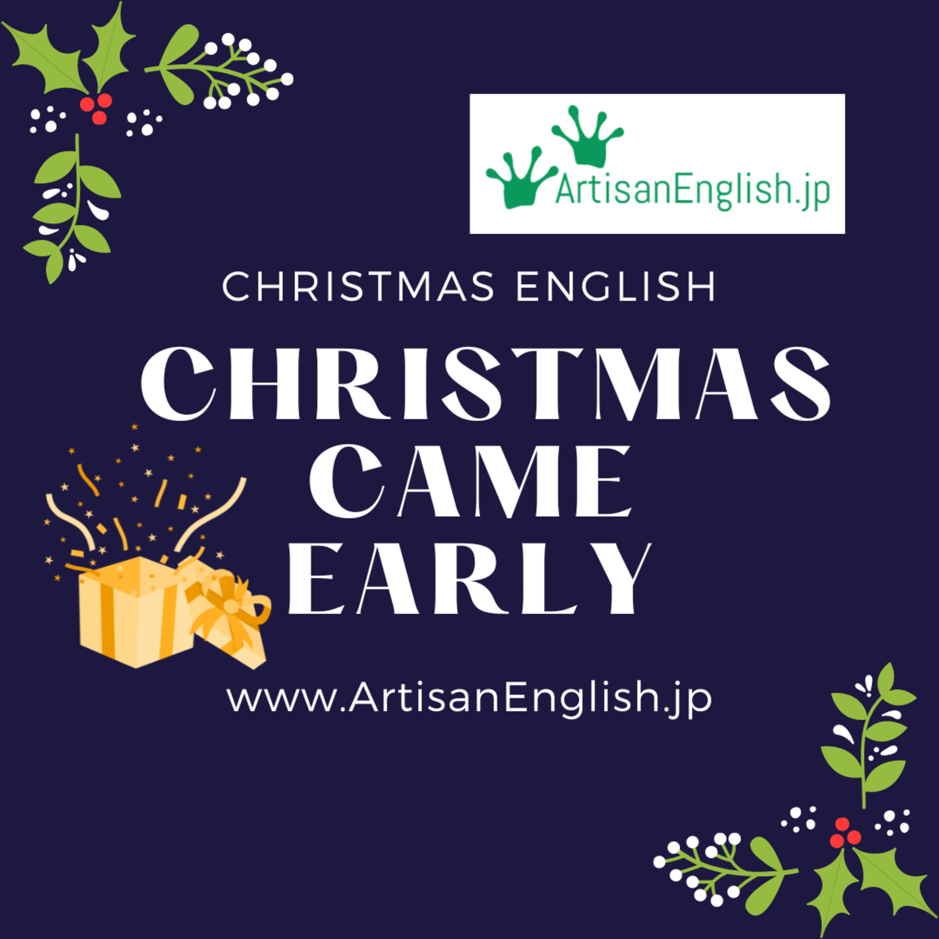 Christmas came early - ESL Christmas Phrase episode artwork