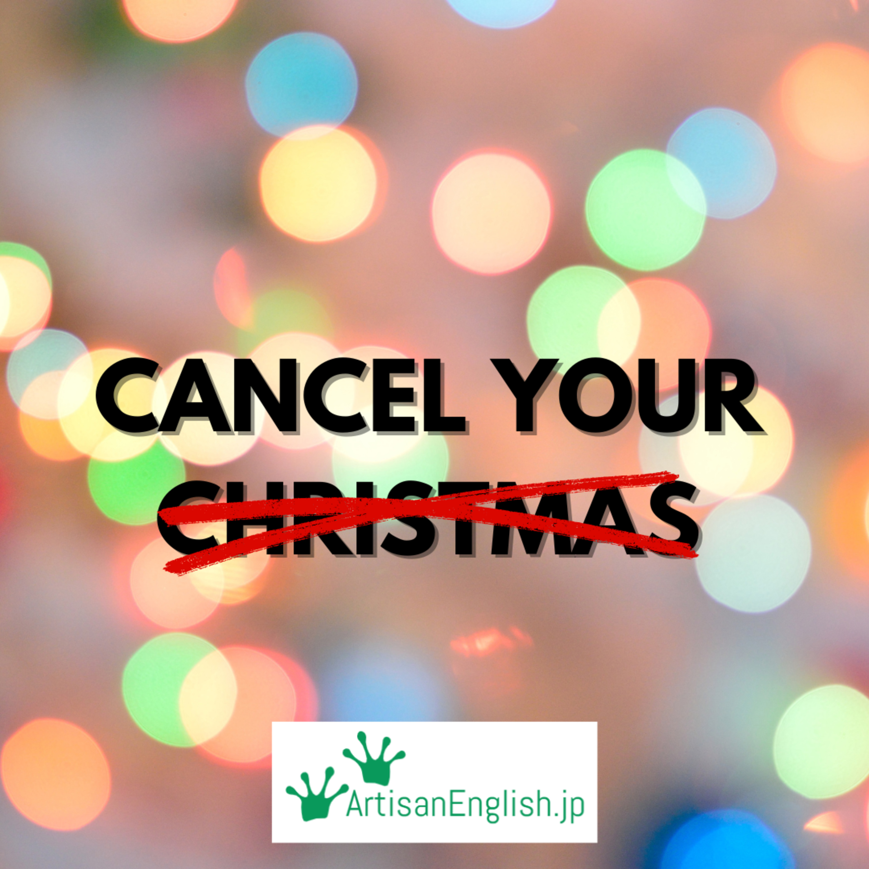 Cancel your Christmas - ESL Christmas Phrase episode artwork