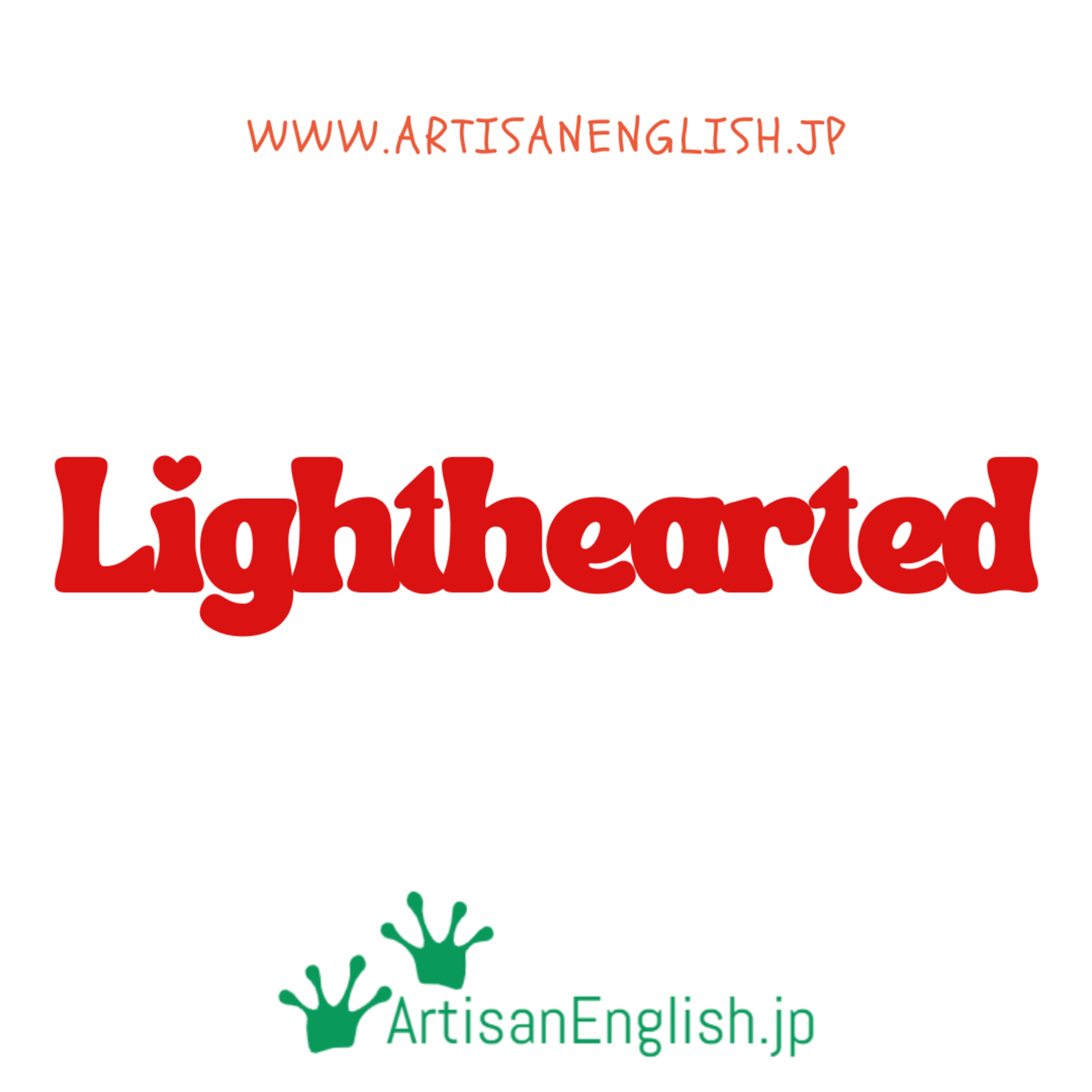 Lighthearted - ArtisanEnglish - Word of the Day episode artwork