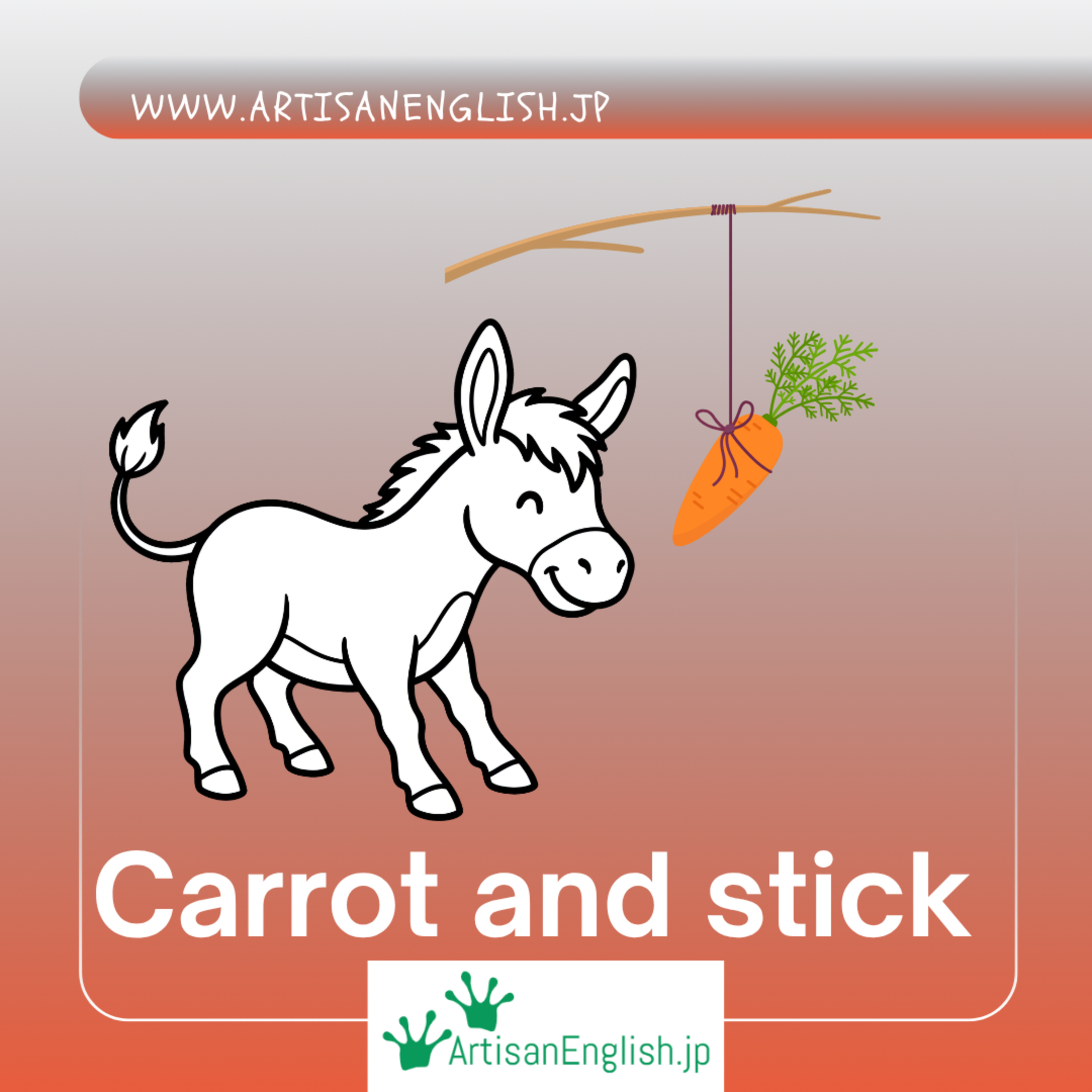 Carrot-and-stick - ArtisanEnglish - ESL - Idiom episode artwork