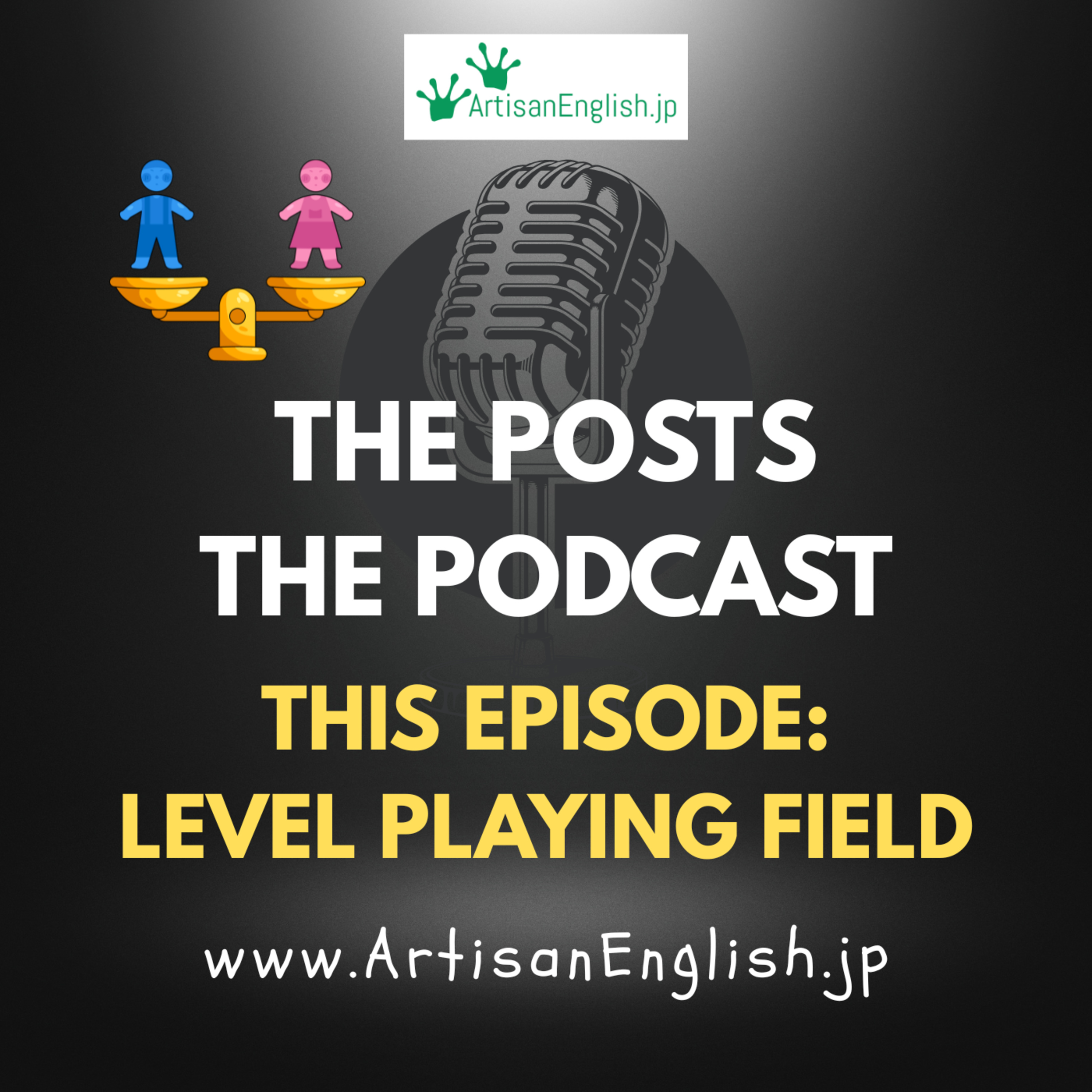 Level Playing Field - ArtisanEnglish ESL Idiom episode artwork