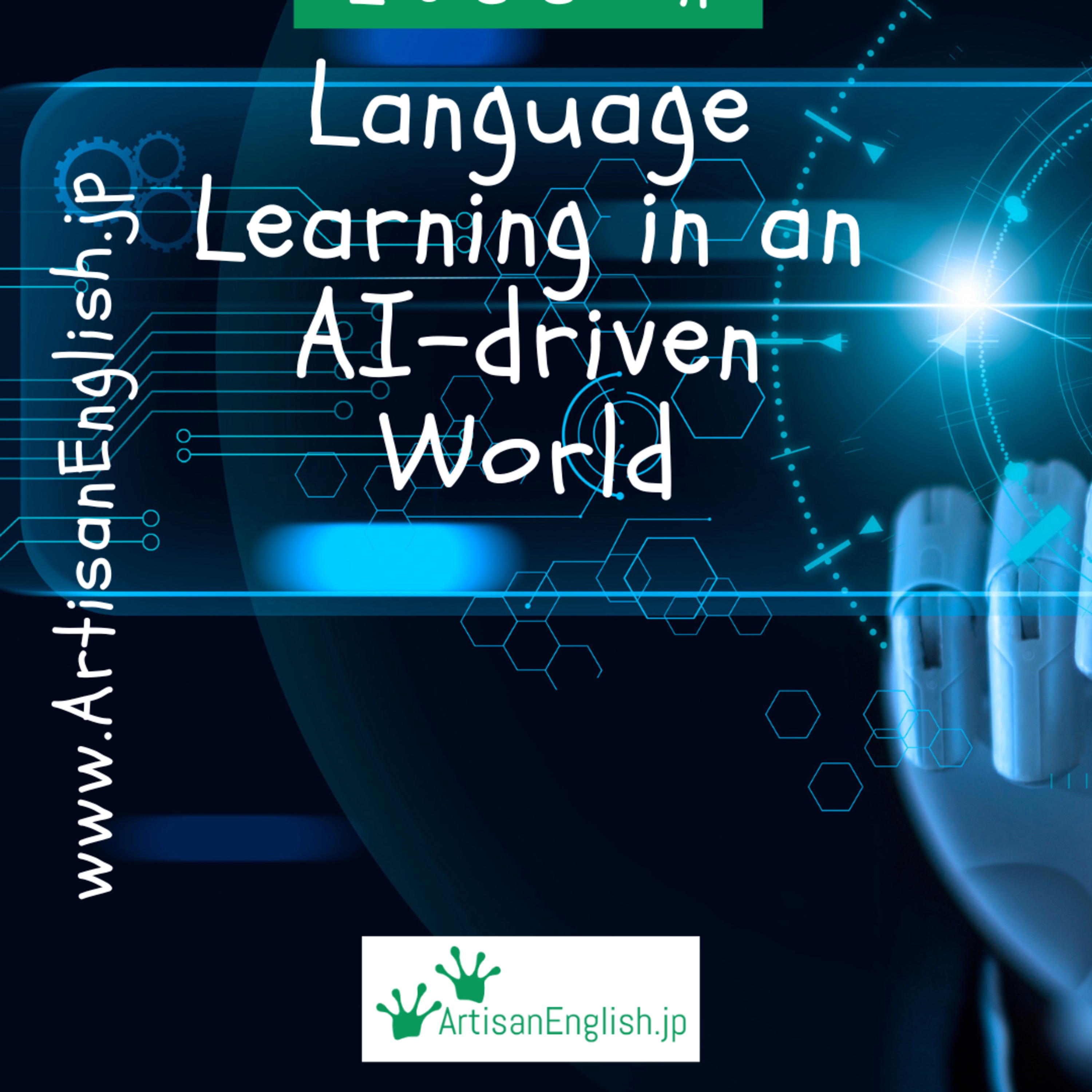 Language Learning in an AI-driven World - ArtisanEnglish ESL Lesson episode artwork