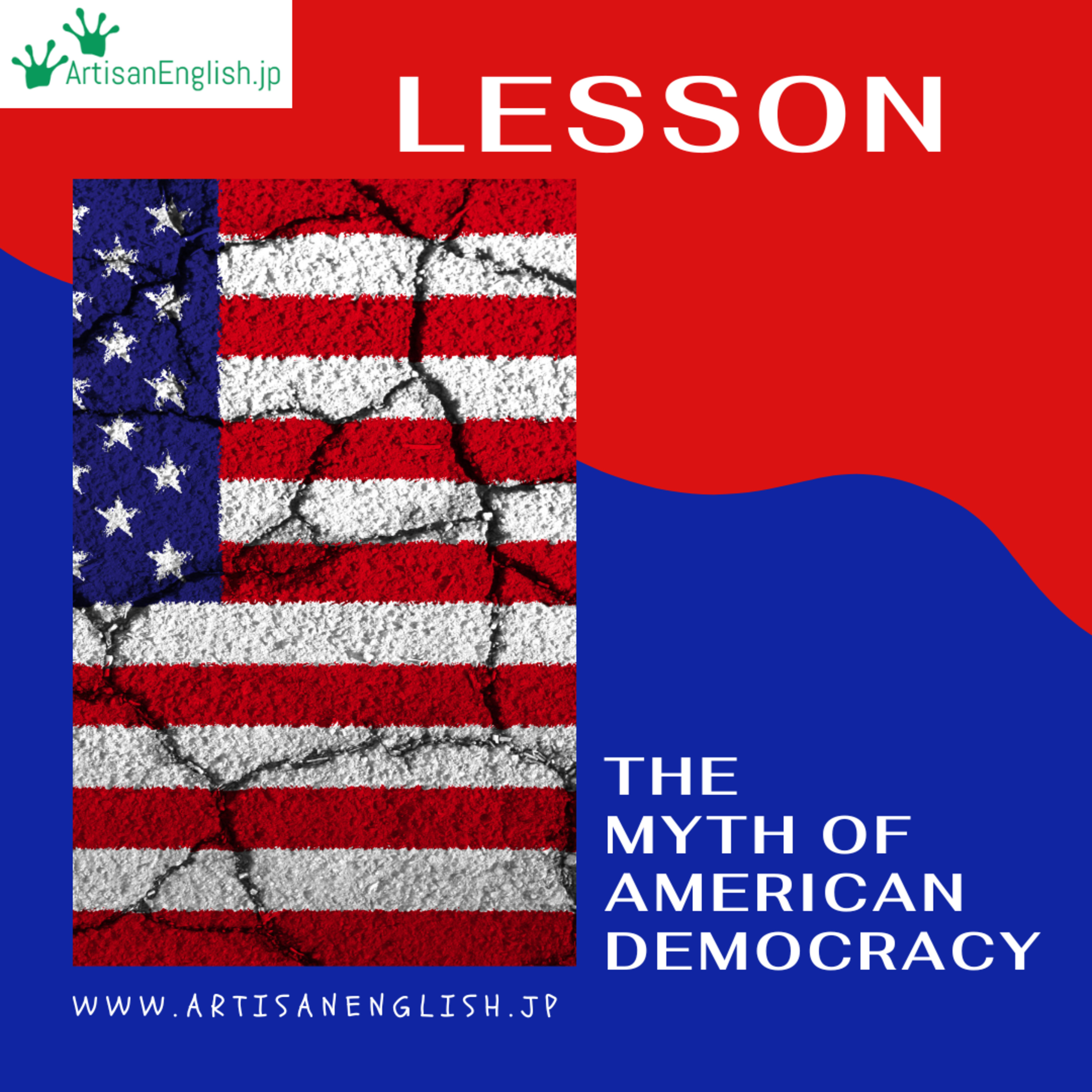 The Myth Of American Democracy - ArtisanEnglish ESL Conversation Lesson episode artwork