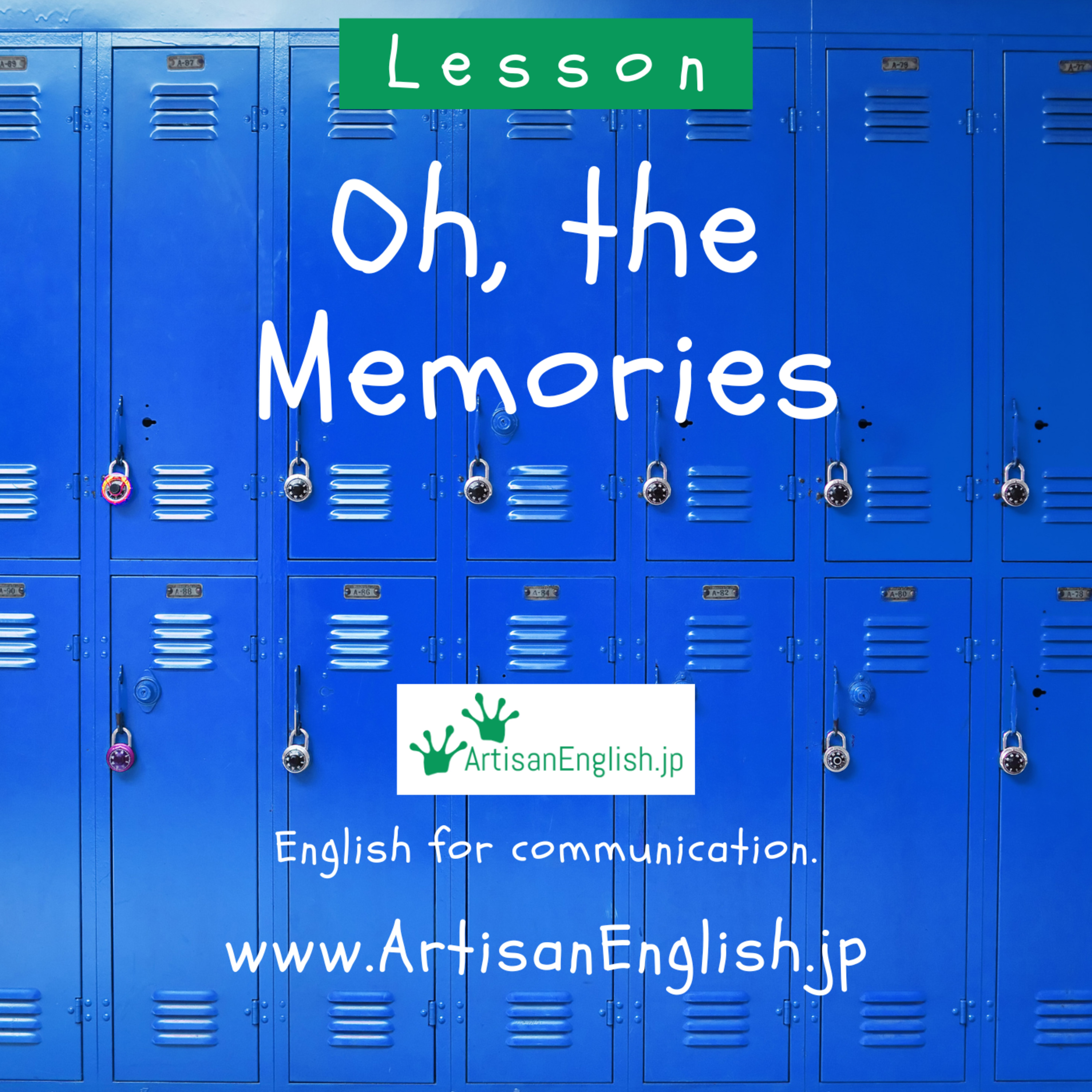 Oh, The Memories - ArtisanEnglish ESL Conversation Lesson episode artwork