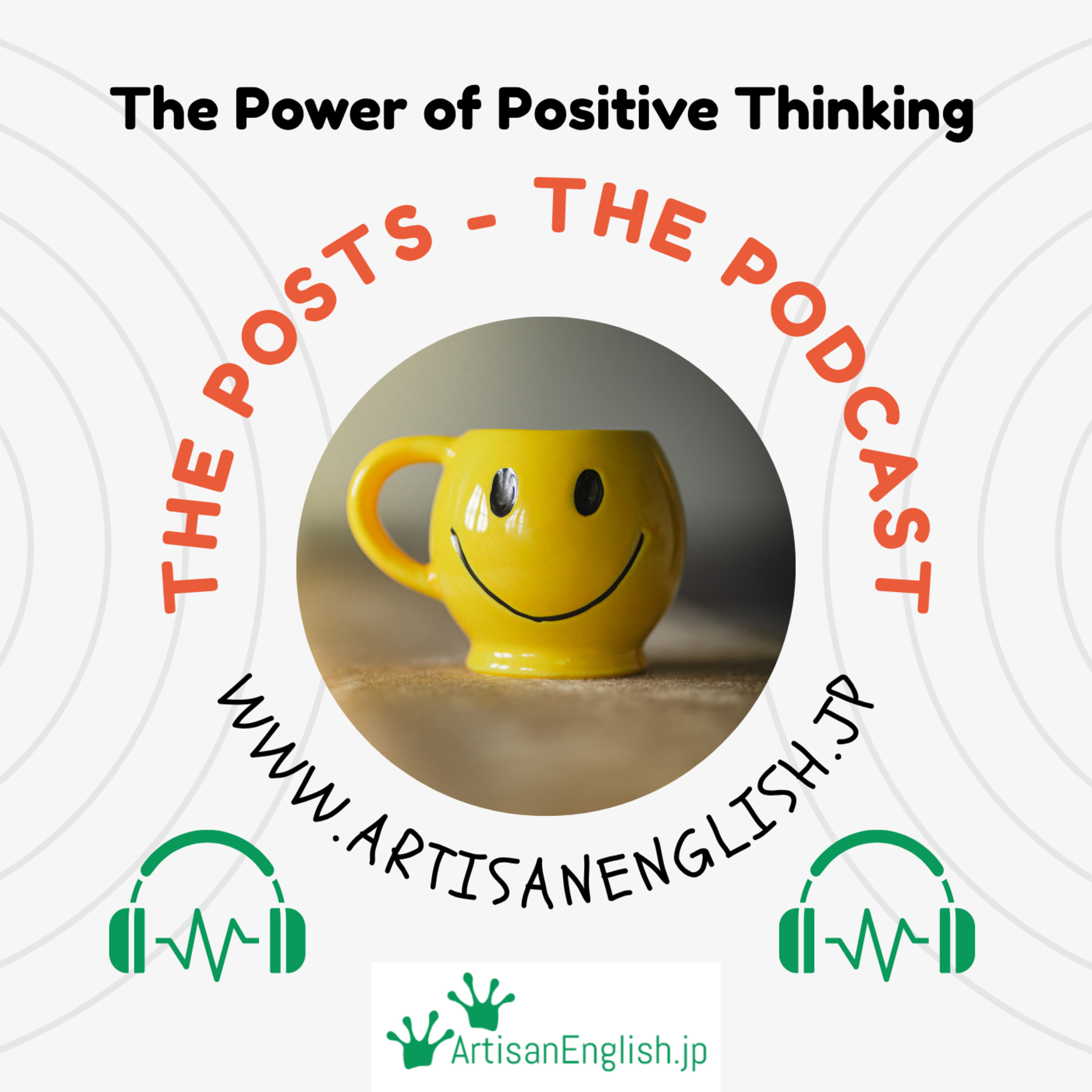 The power of positive thinking - ArtisanEnglish ESL Phrase episode artwork
