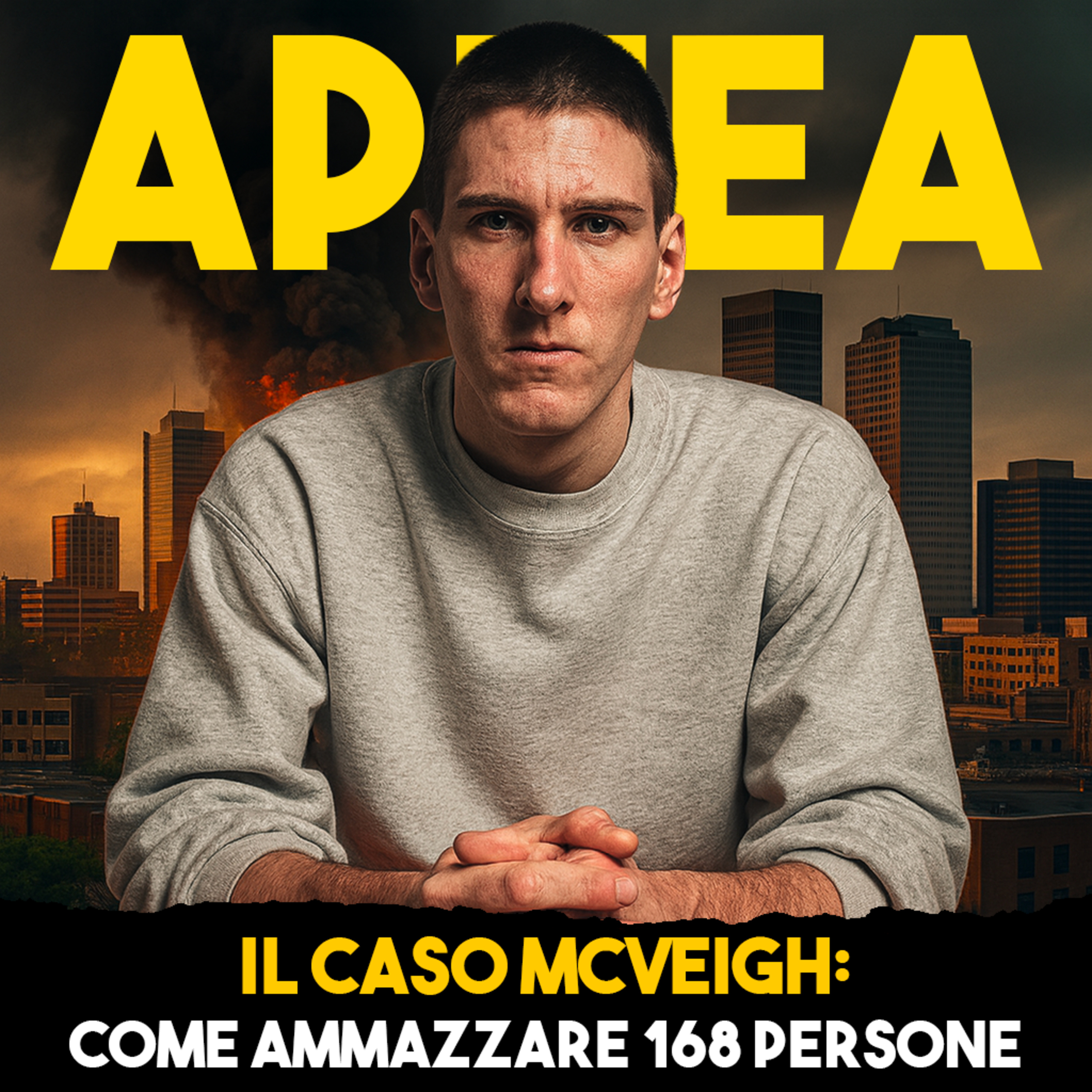 Il Caso Mcveigh: Come ammazzare 168 persone - Ep.38