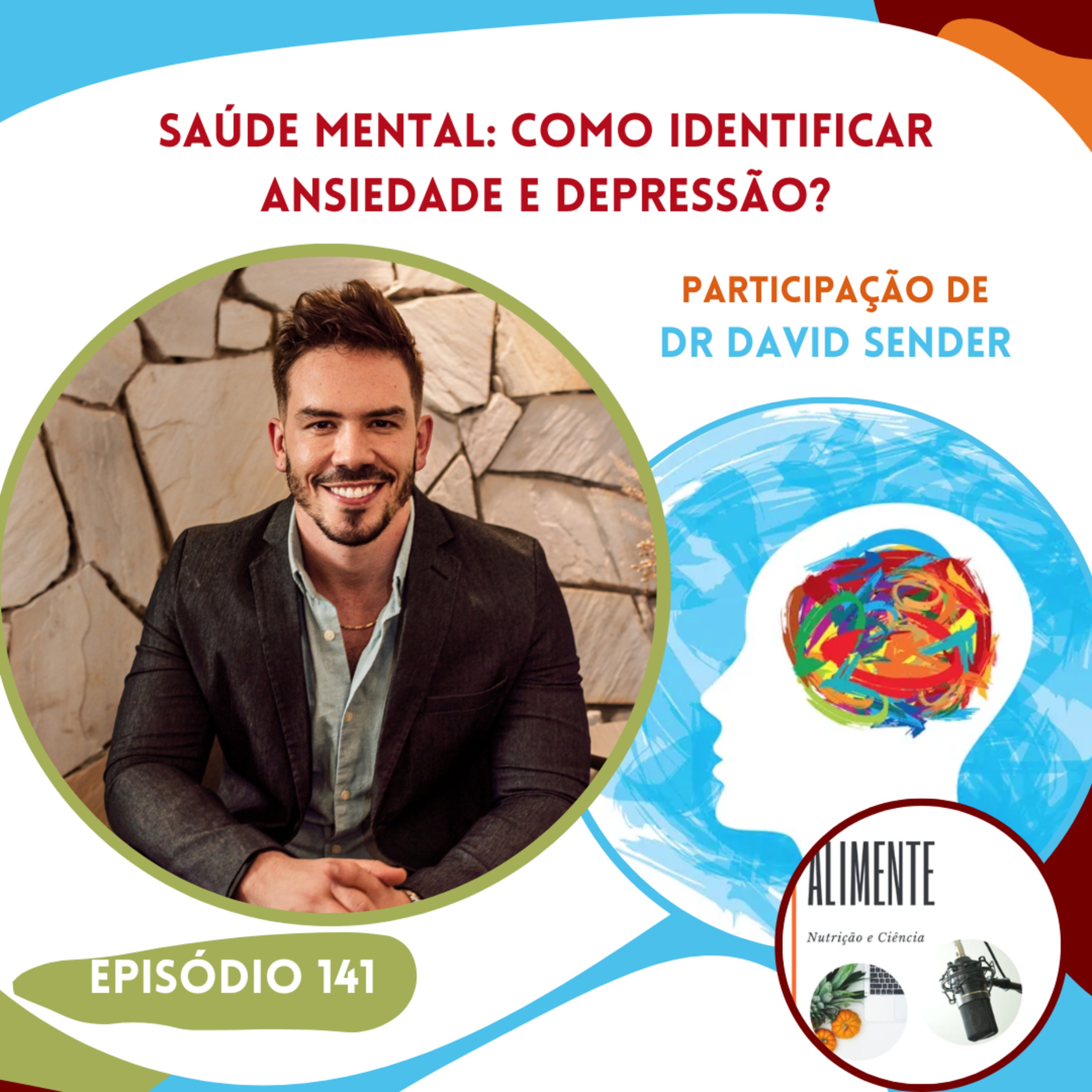 Saúde mental: como identificar ansiedade e depressão?