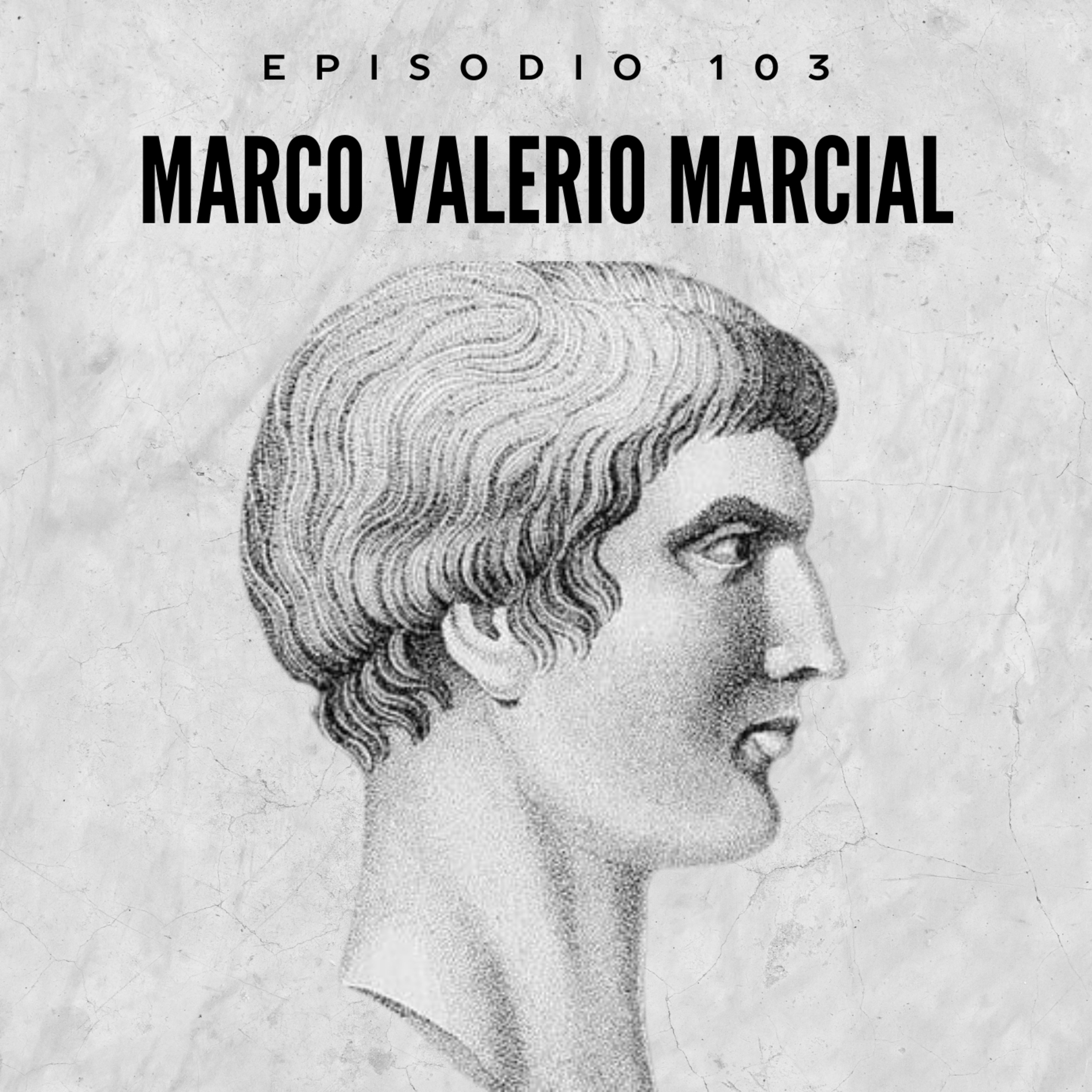 103. Marco Valerio Marcial episode artwork