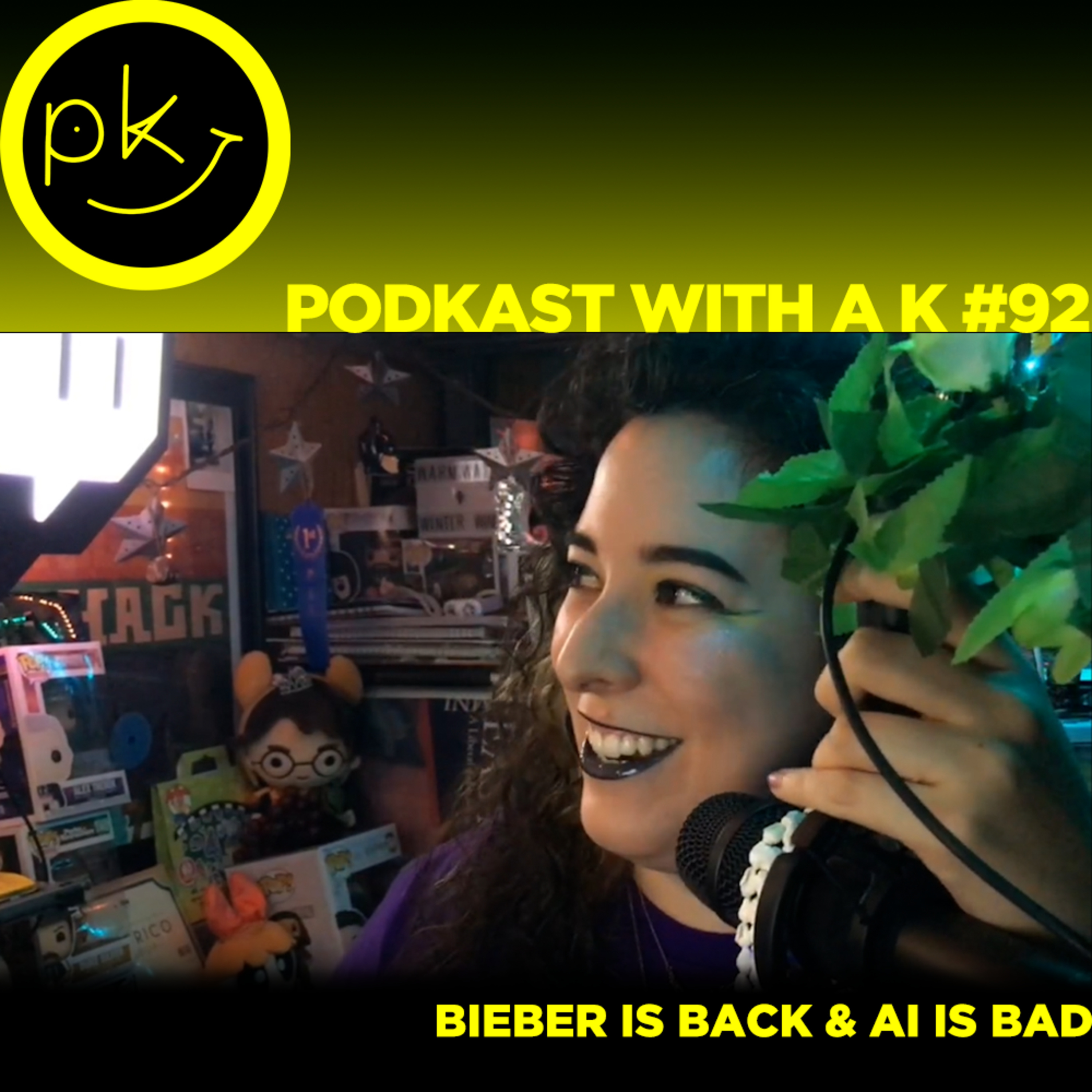 podKast with a K #92 - BIEBER IS BACK & AI is bad episode artwork