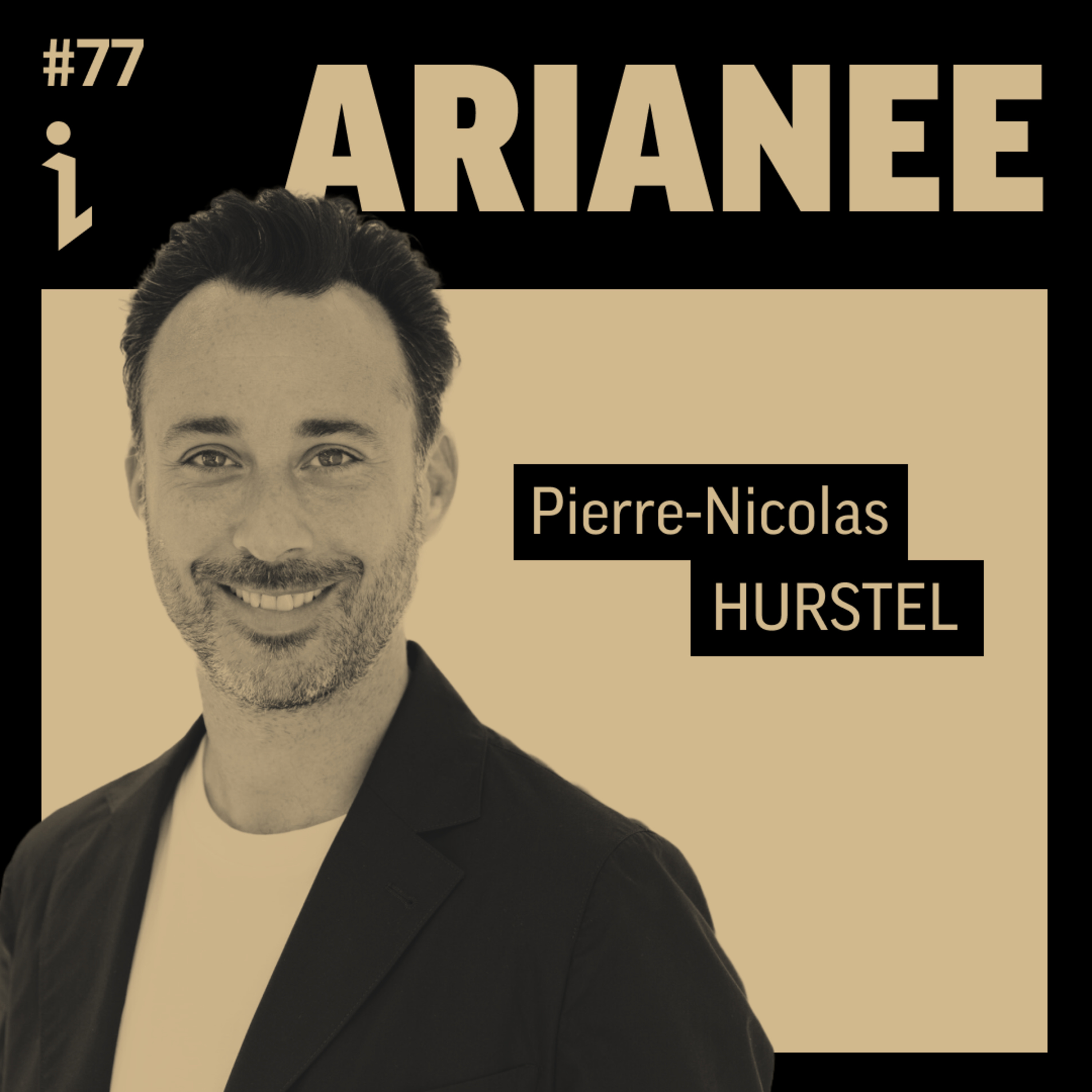 #77 – Pierre-Nicolas Hurstel – CEO & co-fondateur – Arianee 🎙️ Comment faire passer l’industrie du luxe au niveau supérieur grâce au Web3
