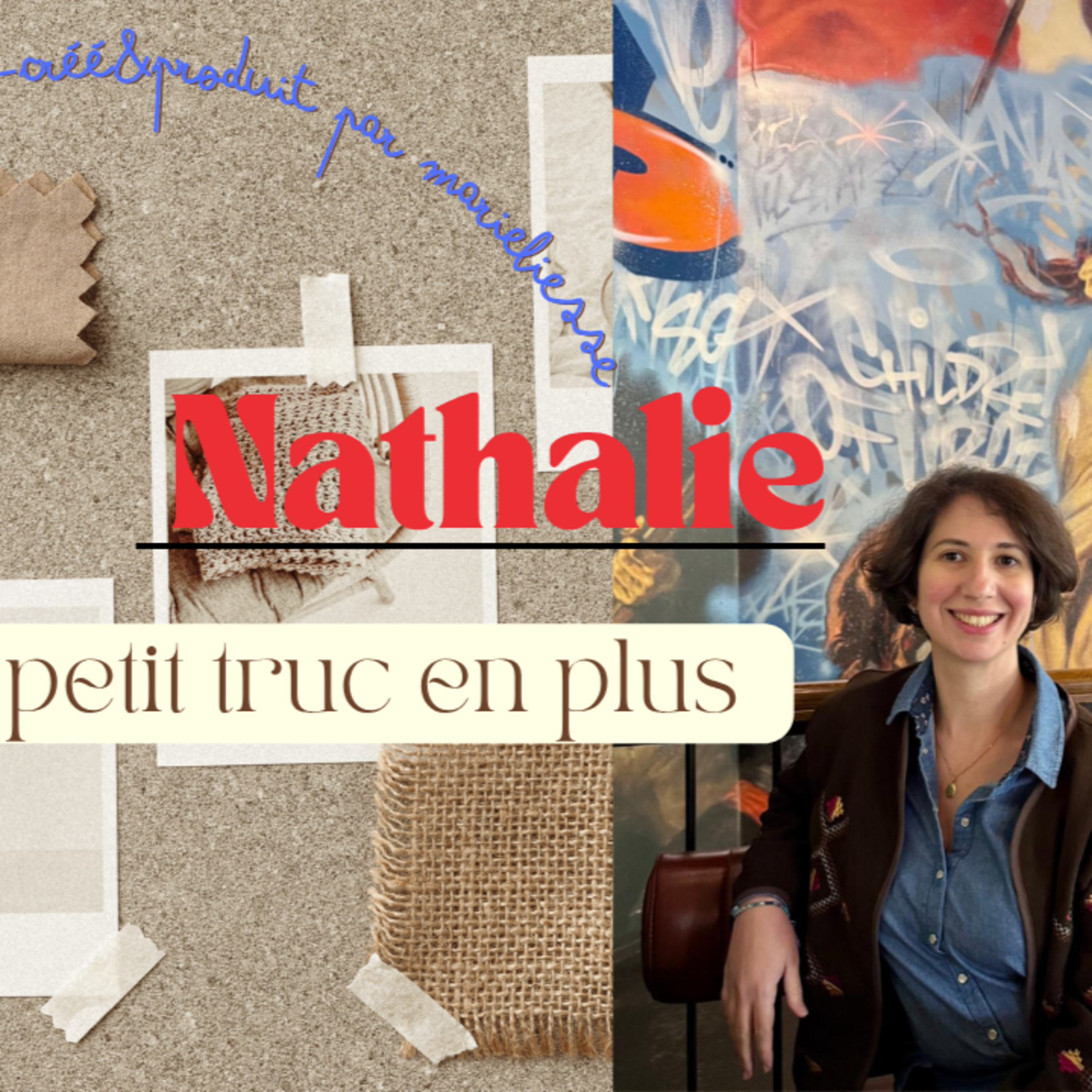 Le petit truc en plus avec Nathalie, le podcast de la Minute Créative episode artwork