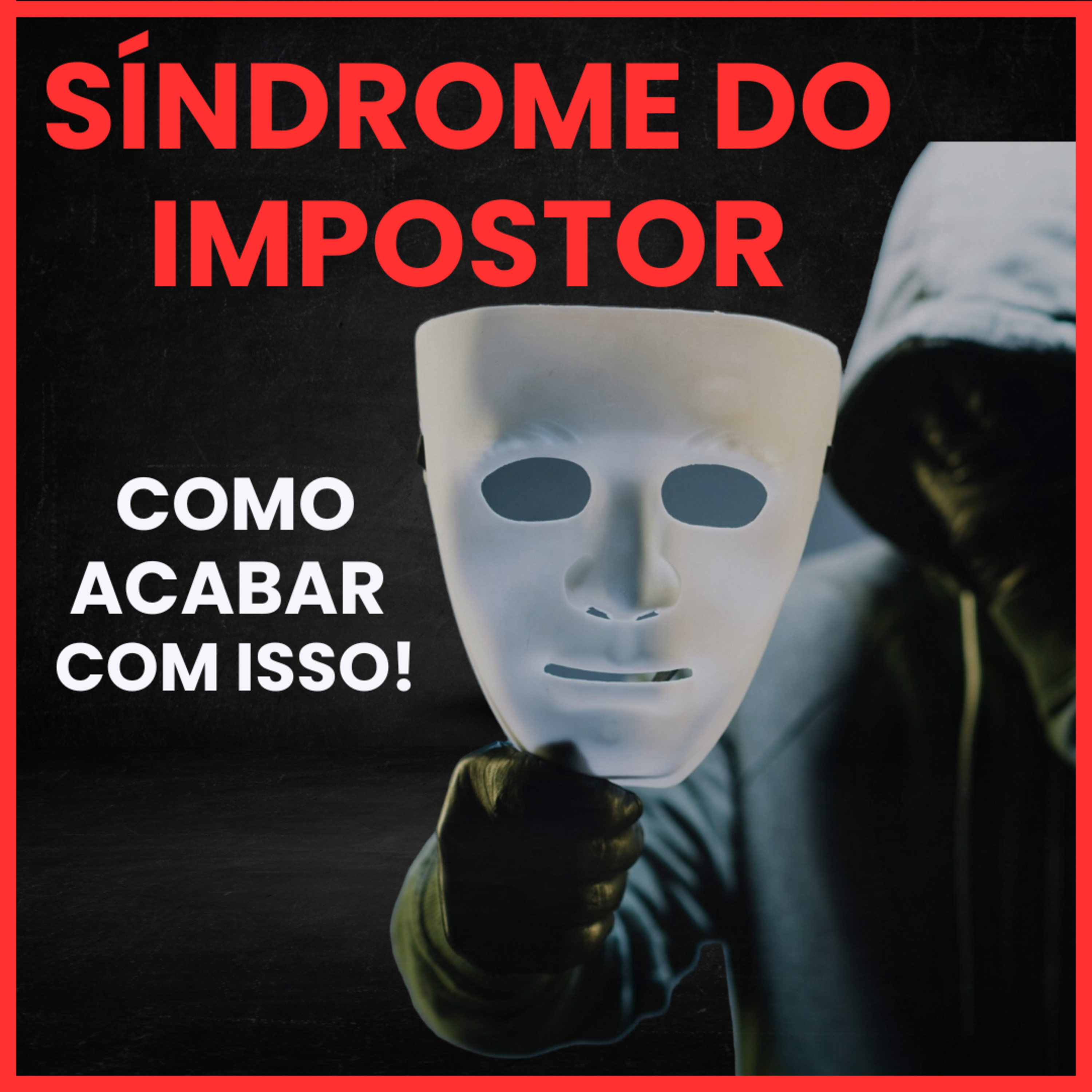 Síndrome do Impostor: Como acabar com isso! | Café com PNL 157 episode artwork