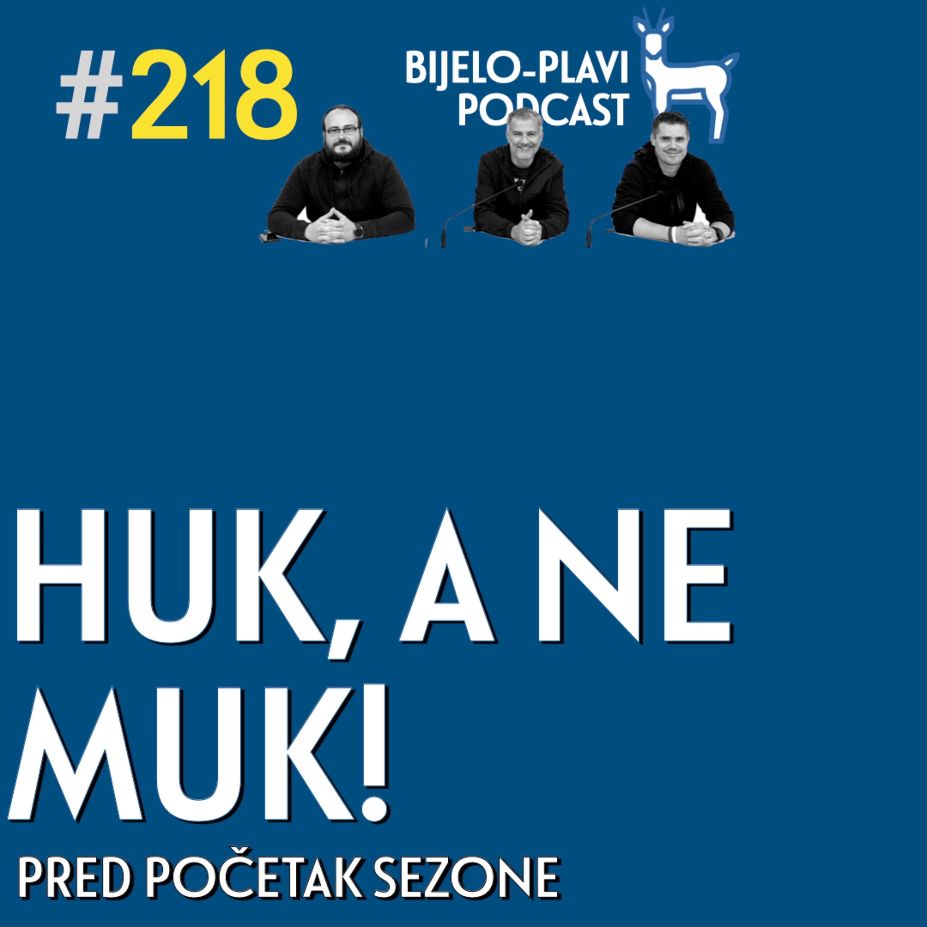 #218: Huk, a ne muk