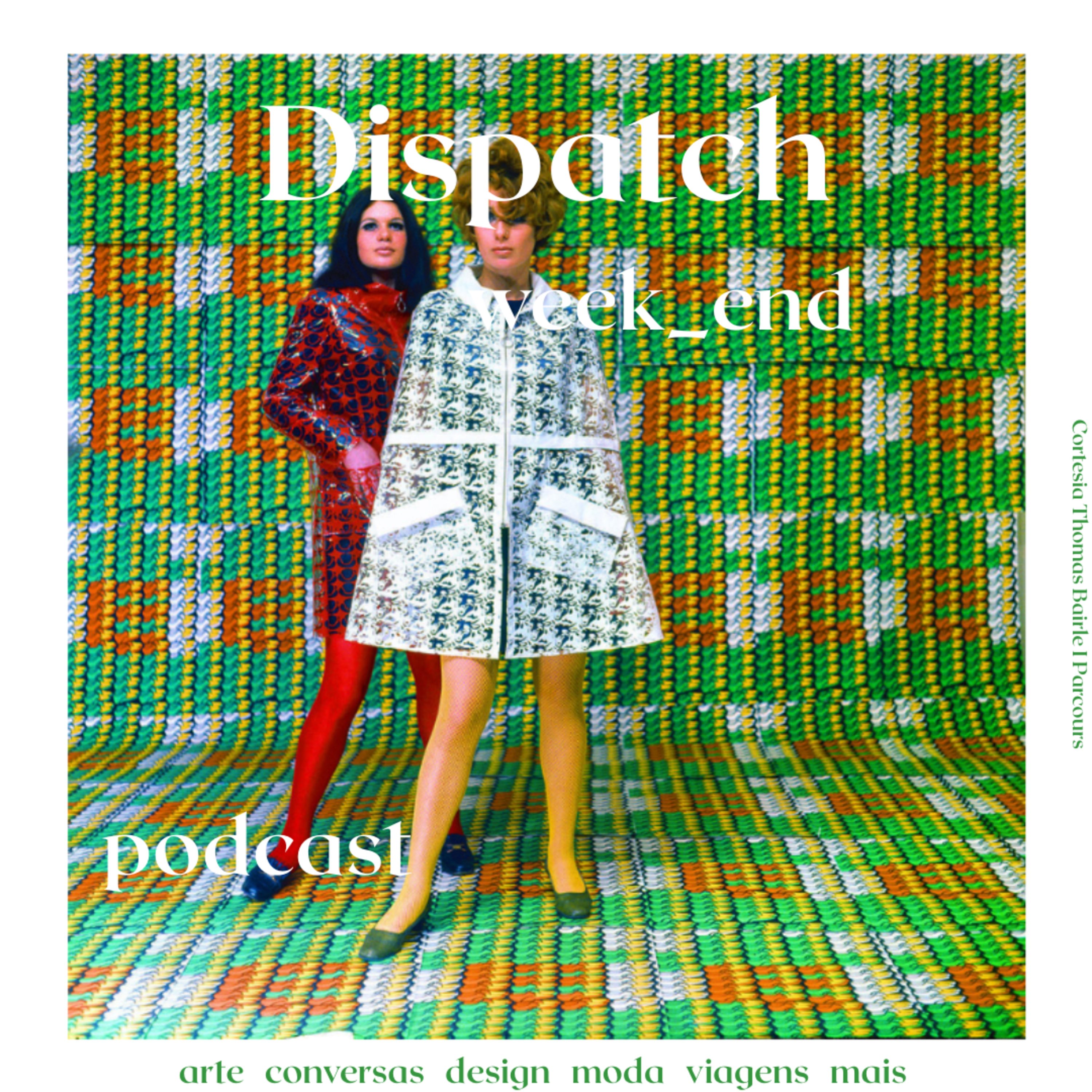 Dispatch week_end 173