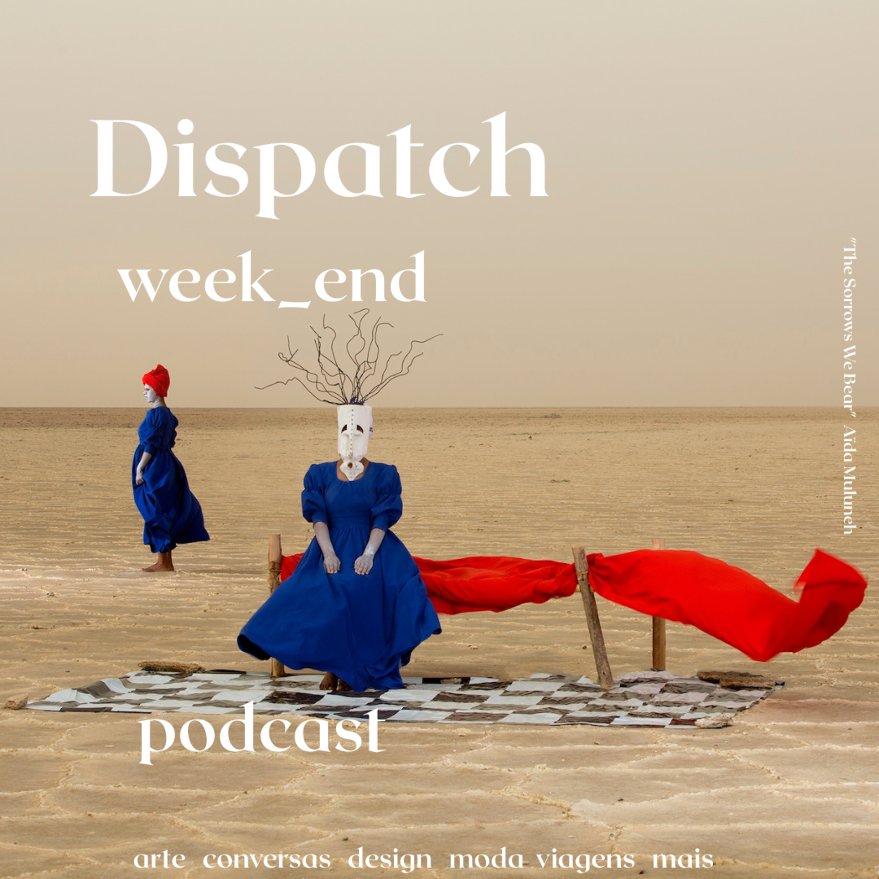 Dispatch week_end 210