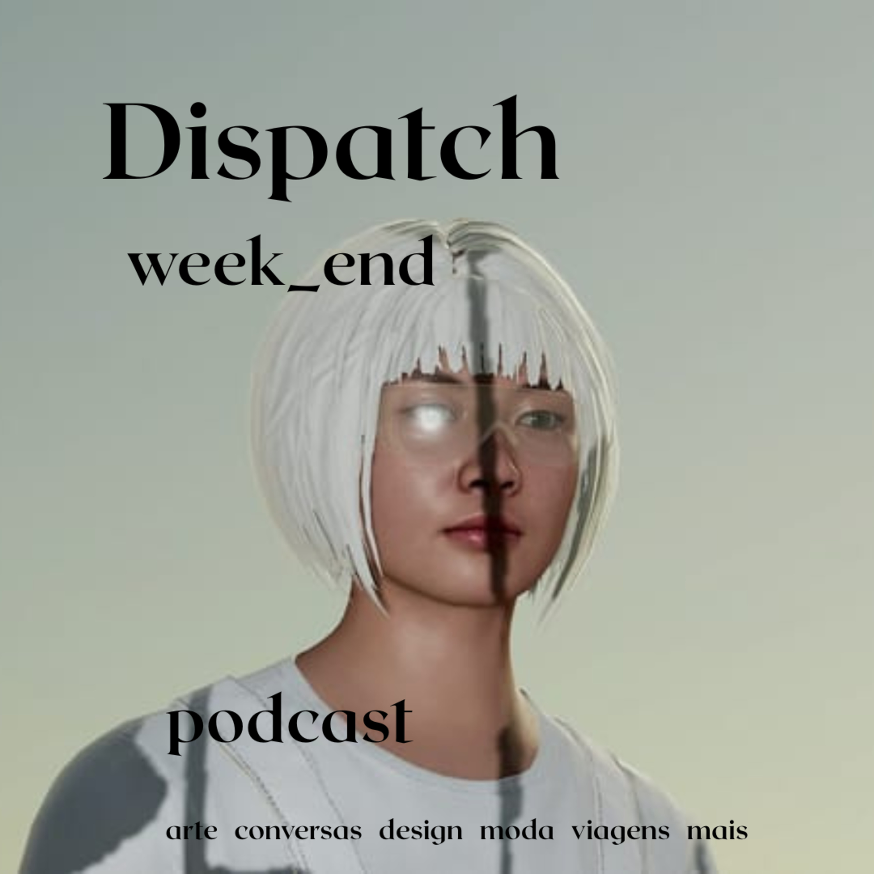 Dispatch week_end 217