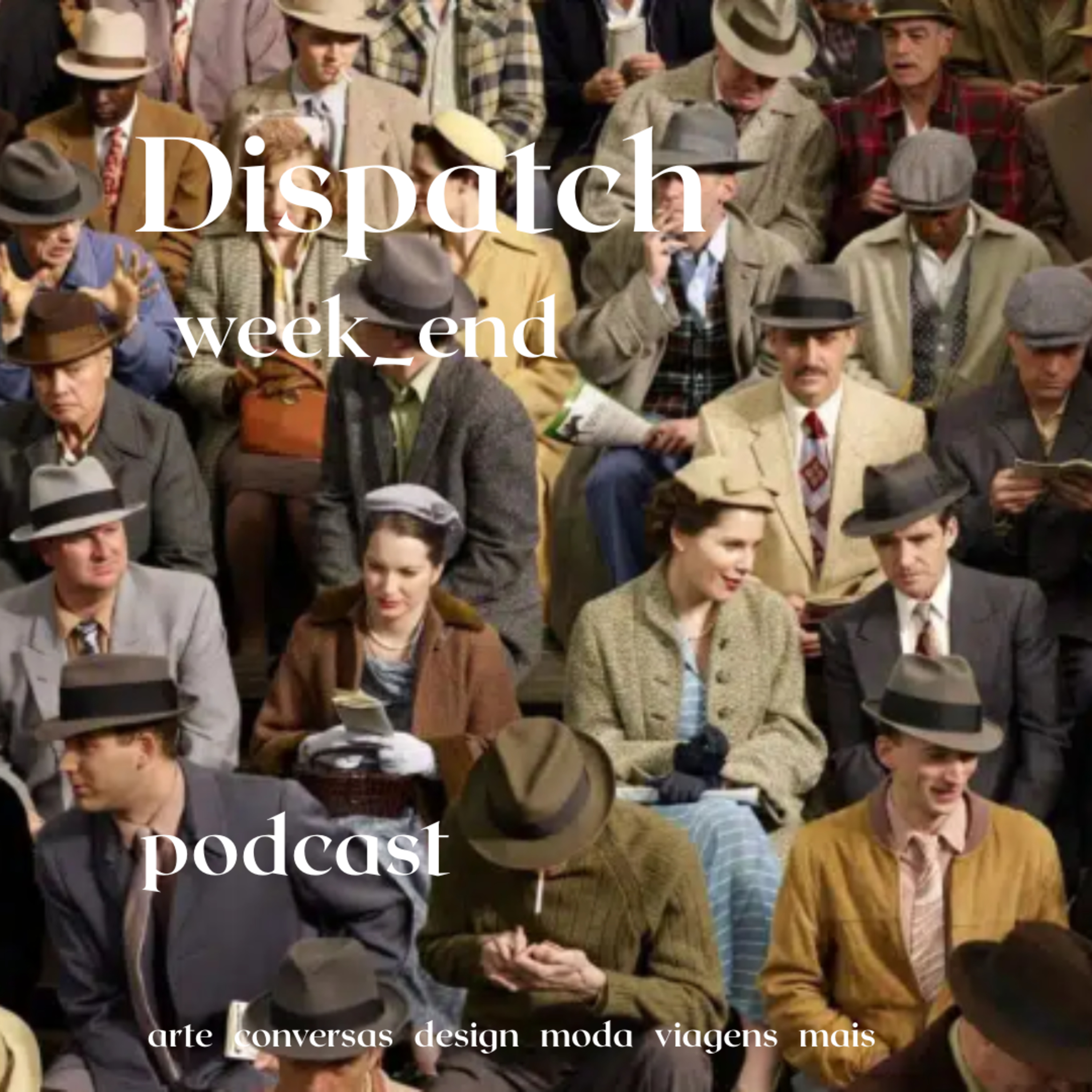 Dispatch week_end 225