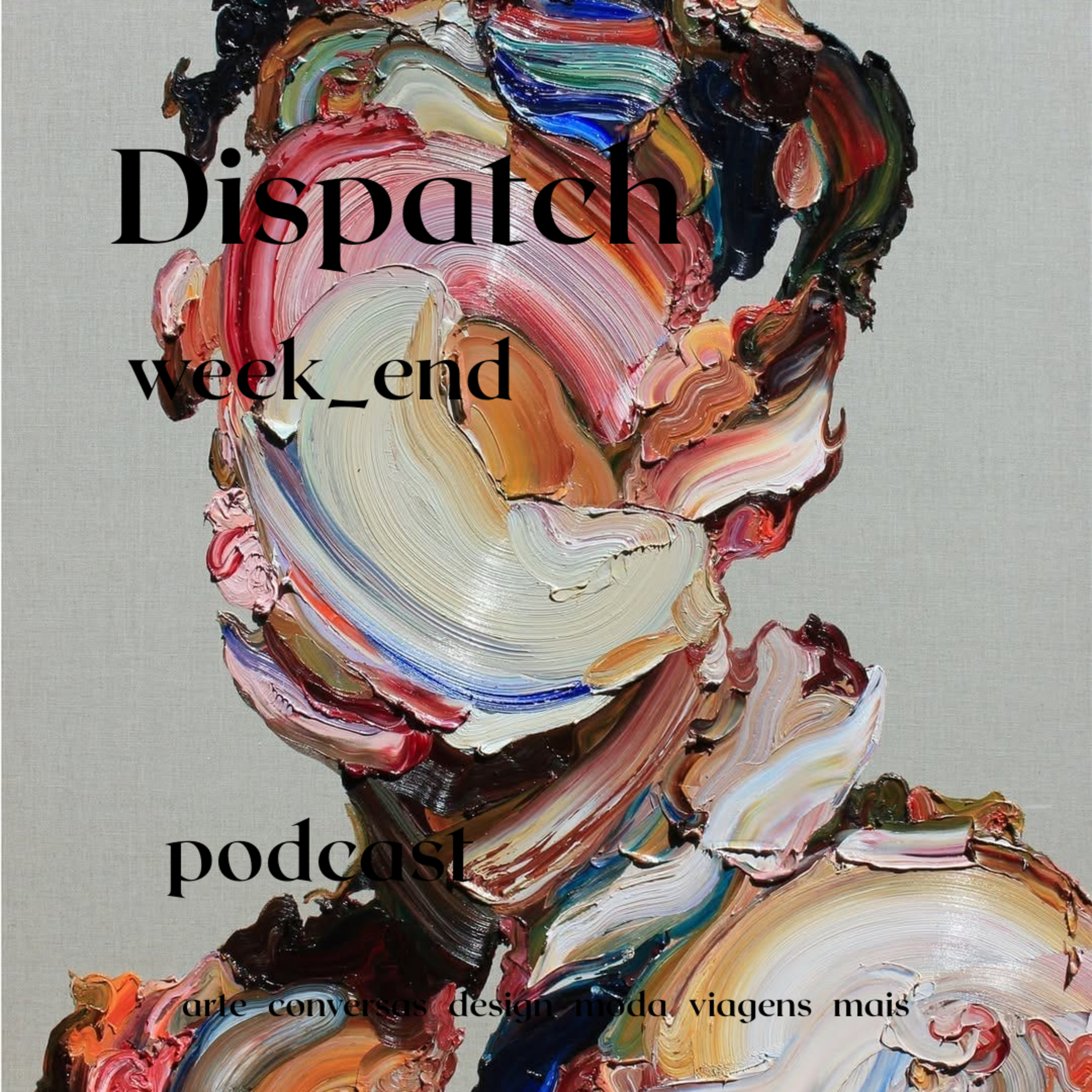 Dispatch week_end 230
