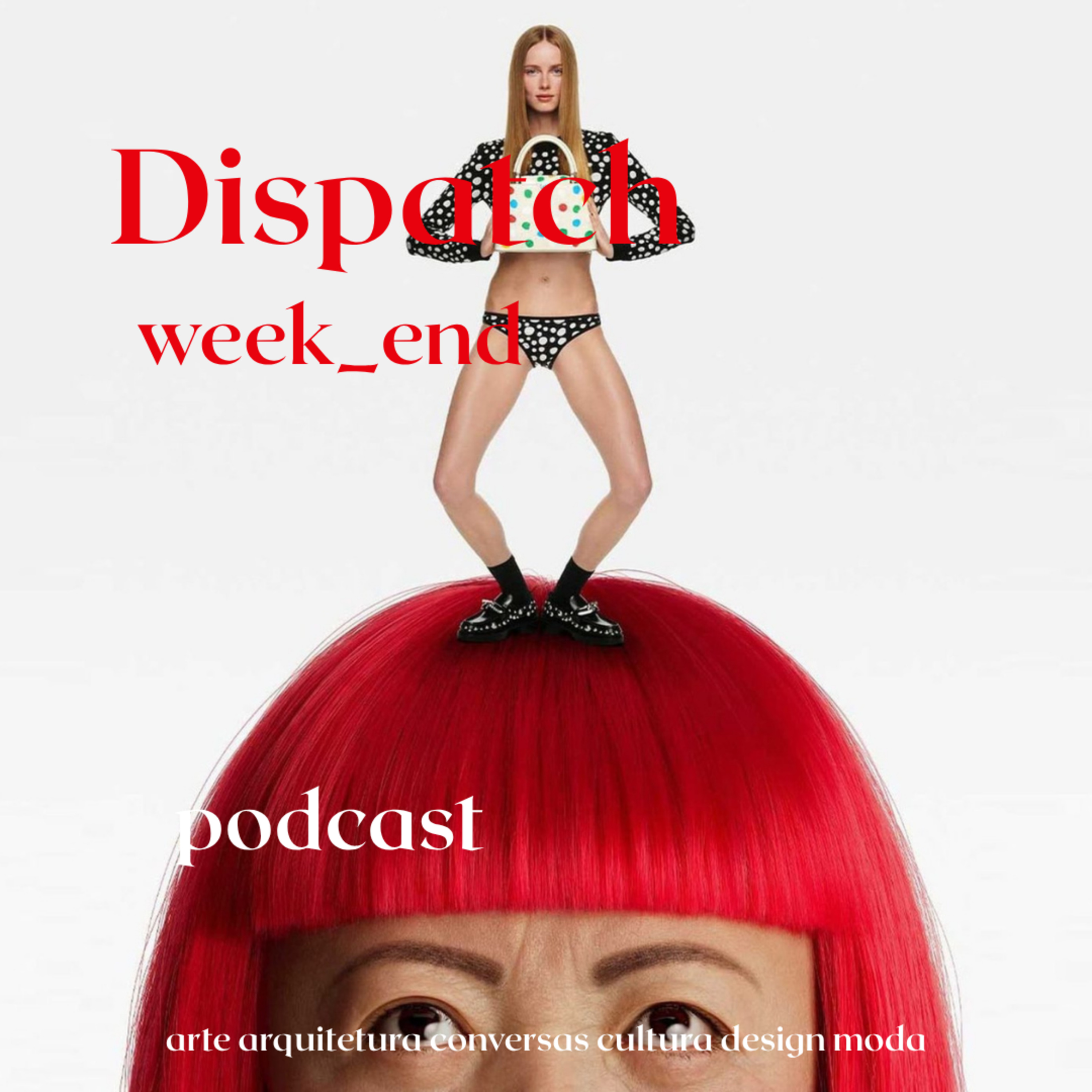 Dispatch week_end 233