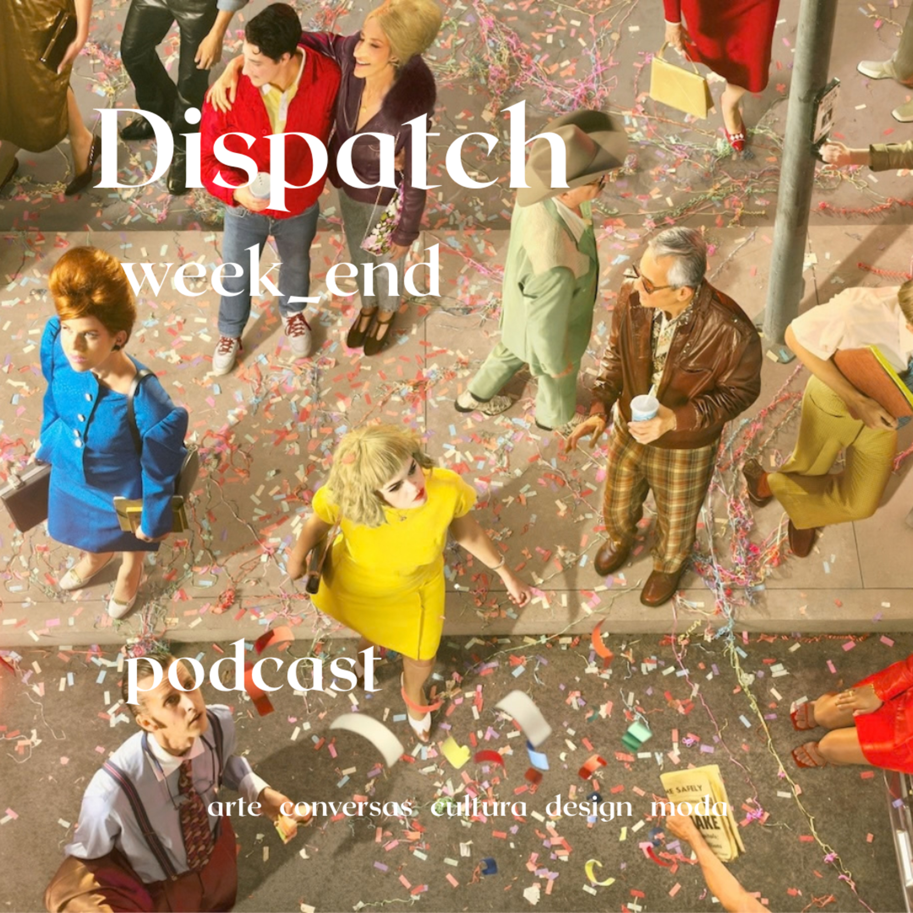 Dispatch week_end 237