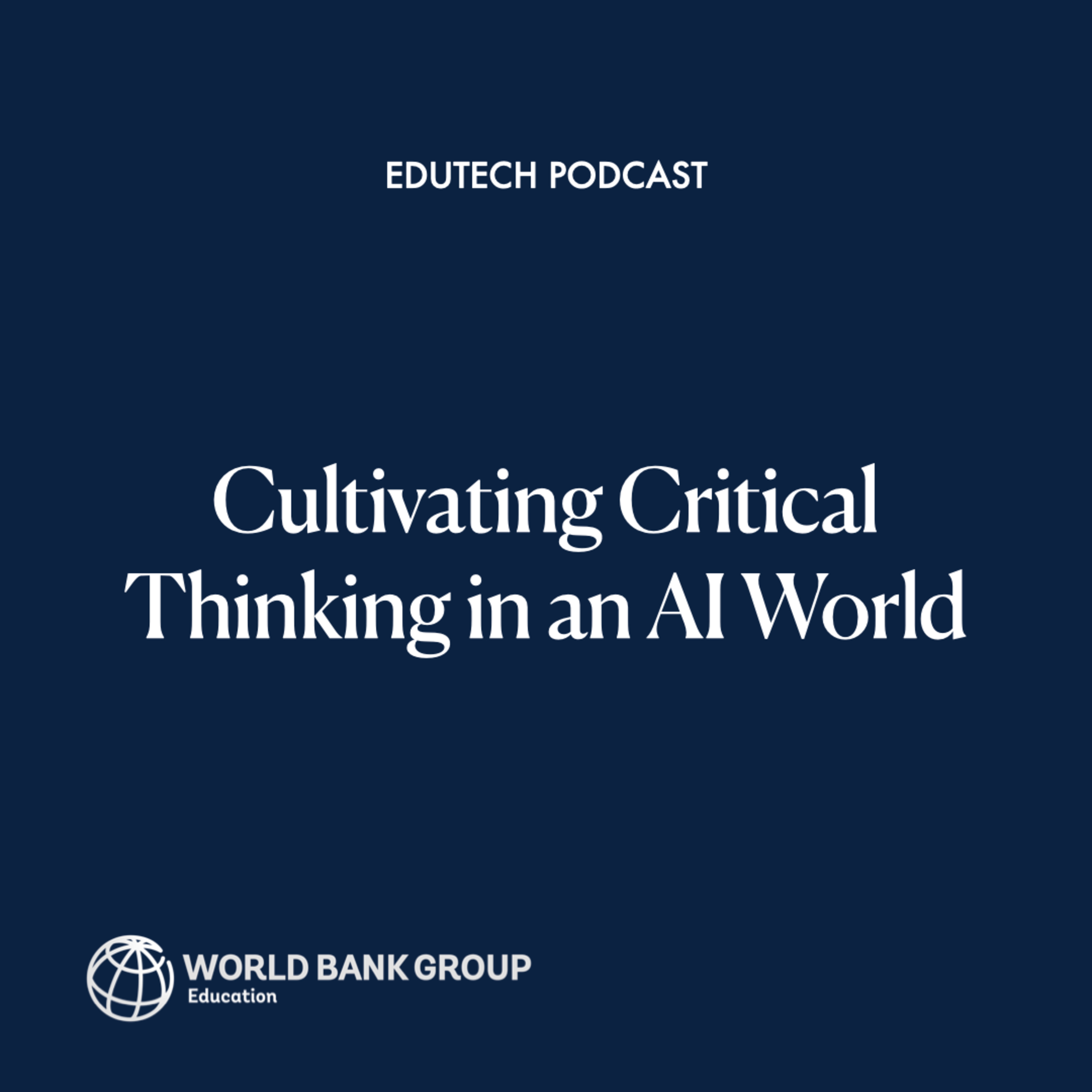 World Bank EduTech Podcast