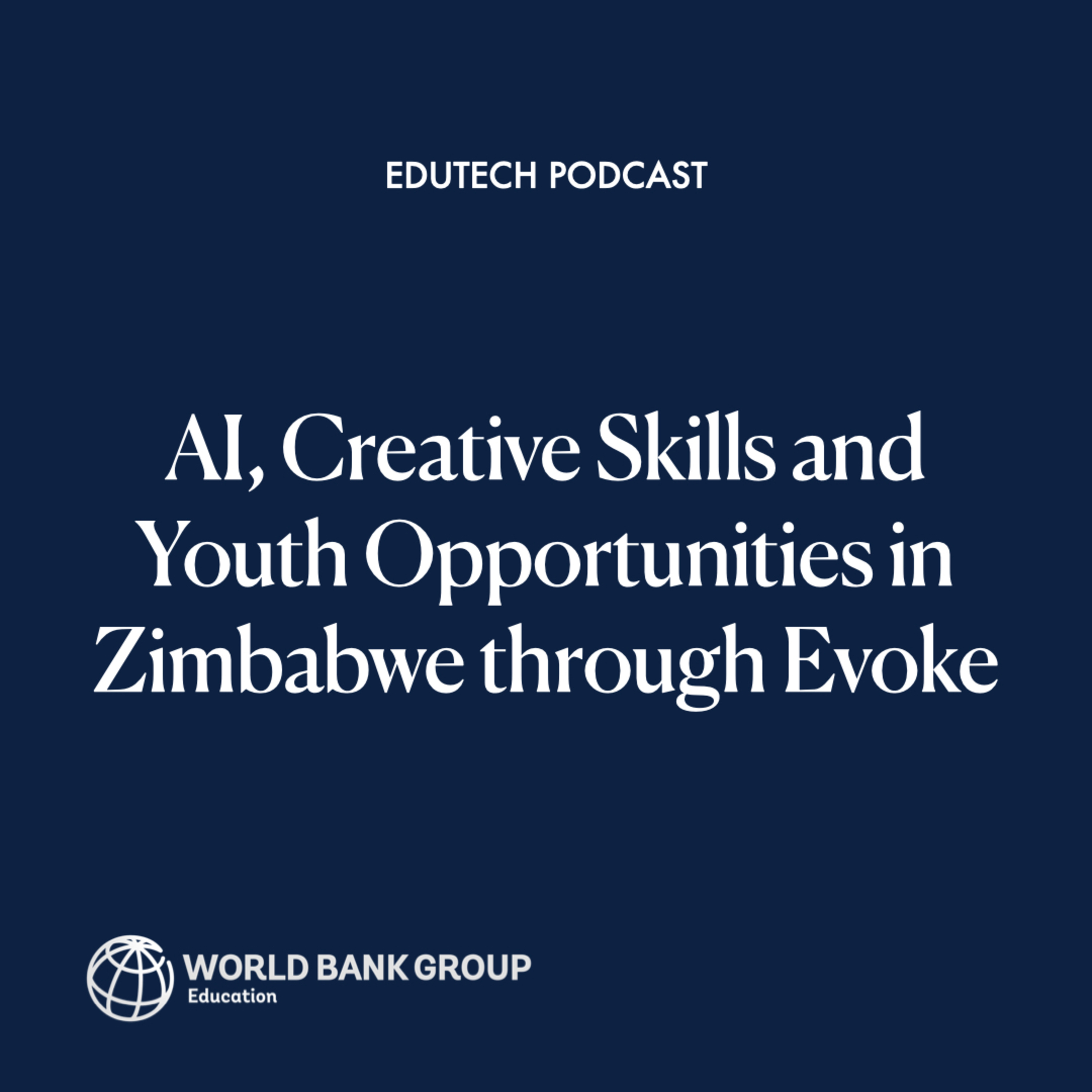 AI, Creative Skills and Youth Opportunities in Zimbabwe through Evoke