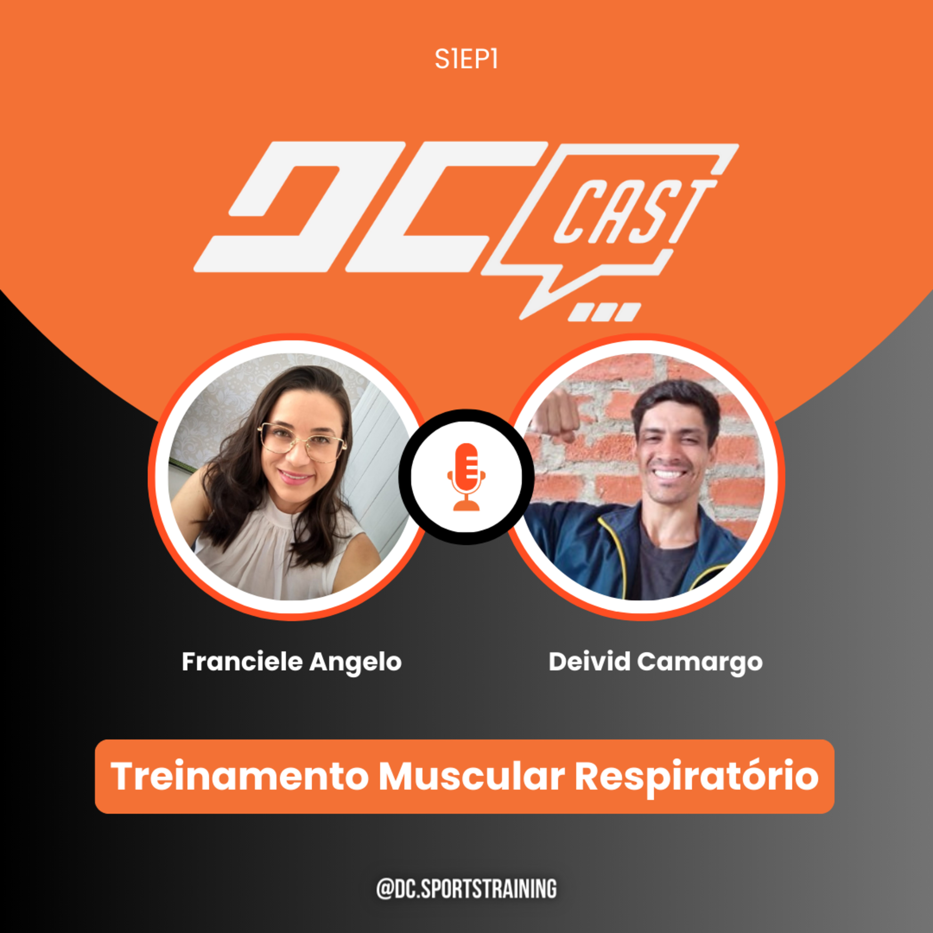 S1EP1 - Treinamento Muscular Respiratório com Franciele Angelo