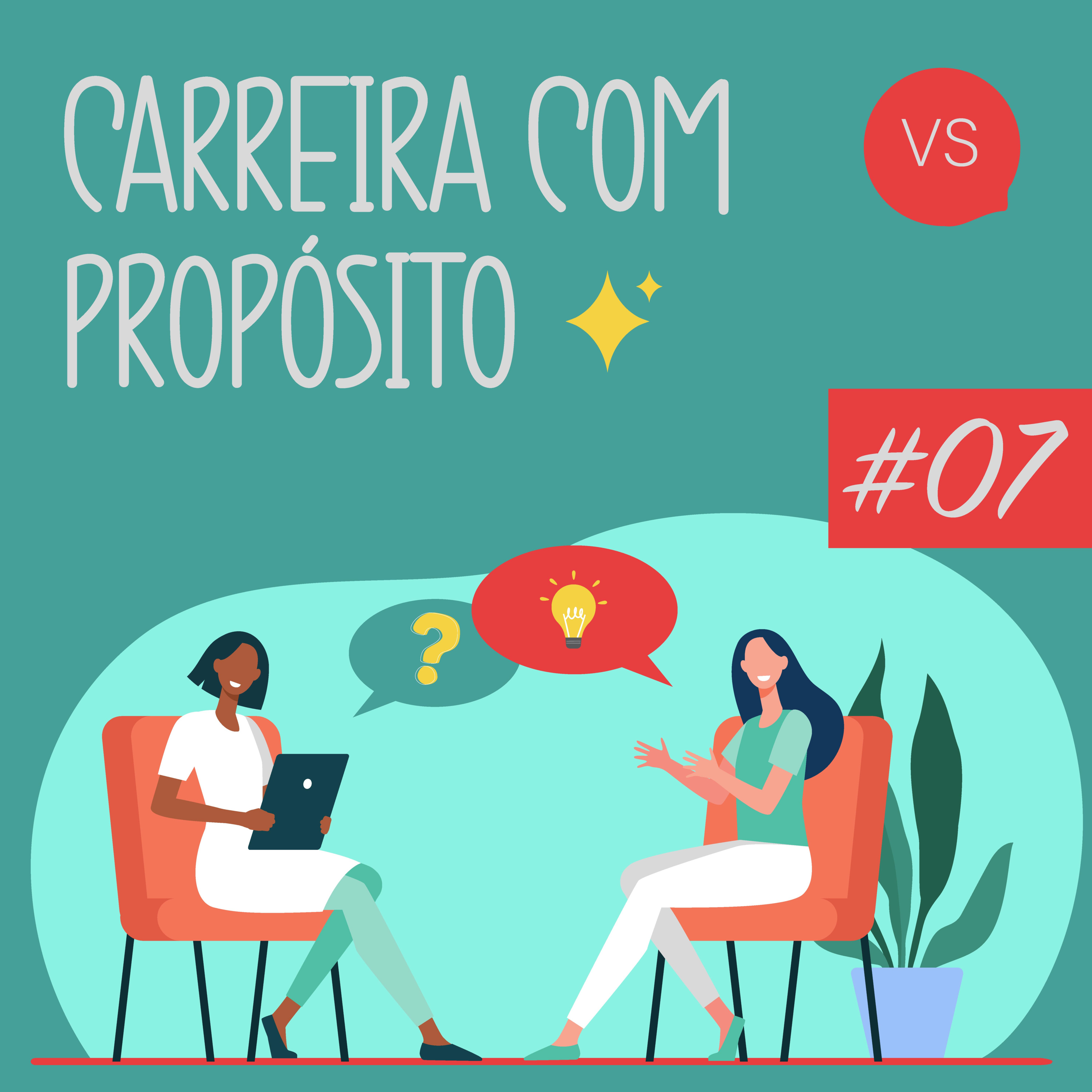 Carreira com Propósito | #07 | A minha comunicação tem um perfil? episode artwork