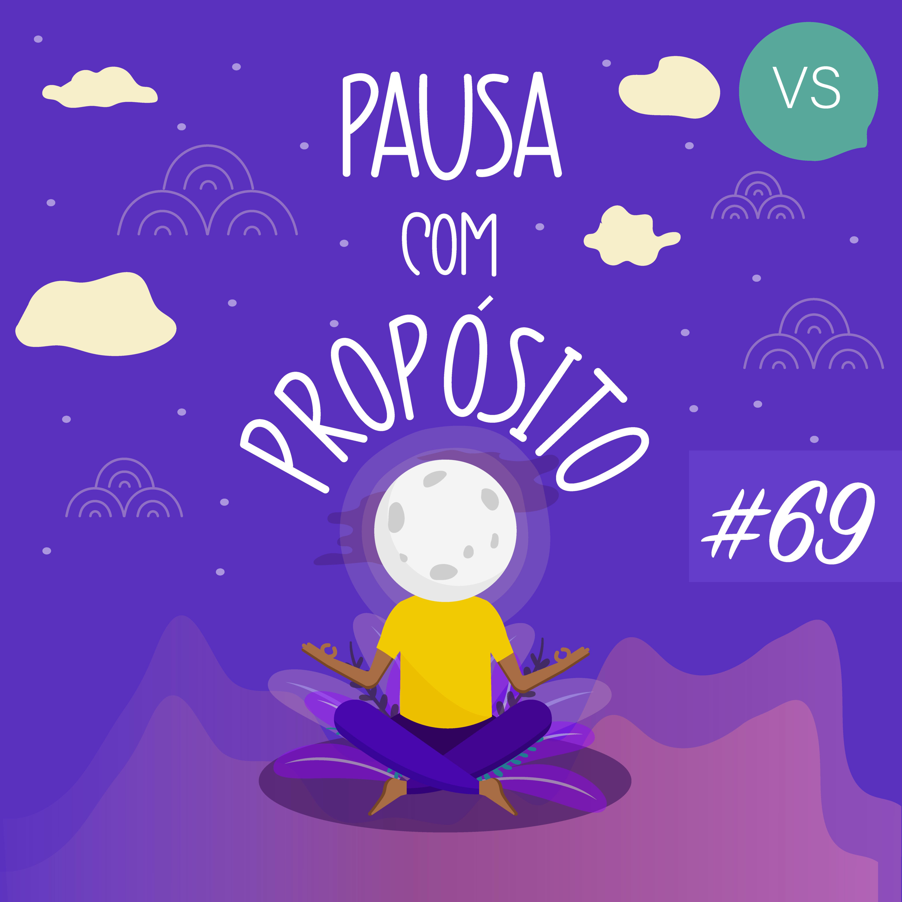 Pausa com Propósito | #69 | Um tempo para mim. episode artwork