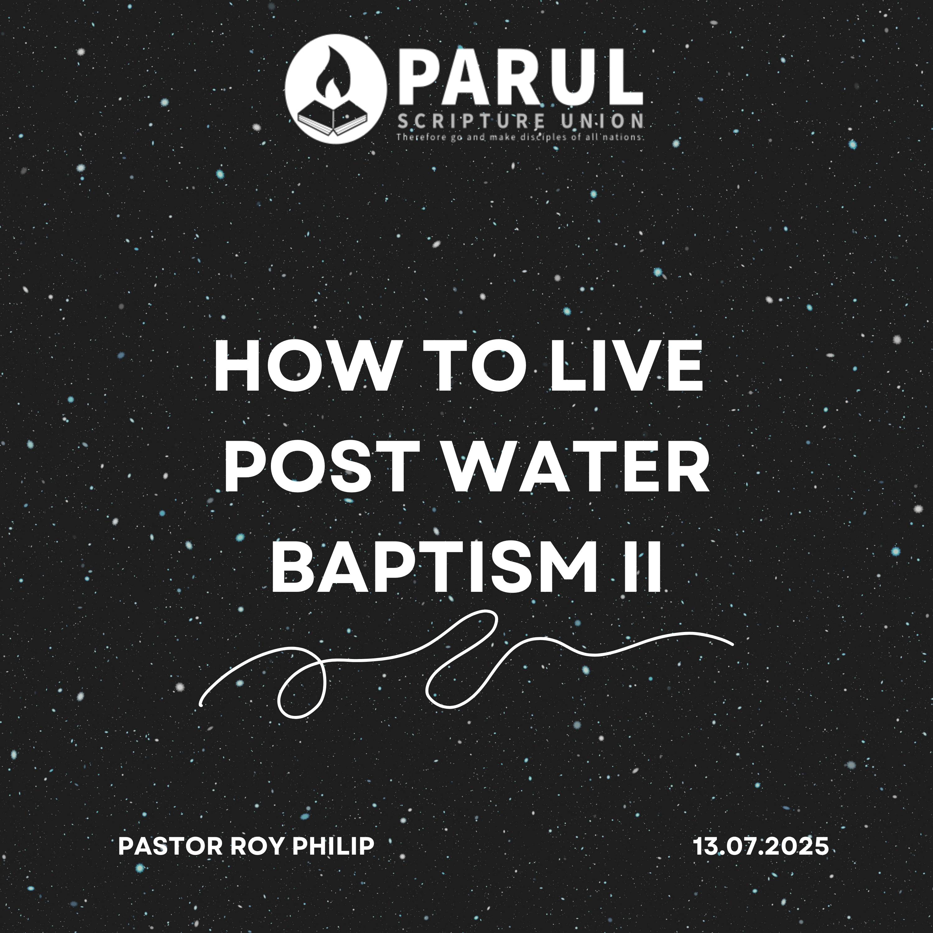 How To Live Post Water Baptism Part 2