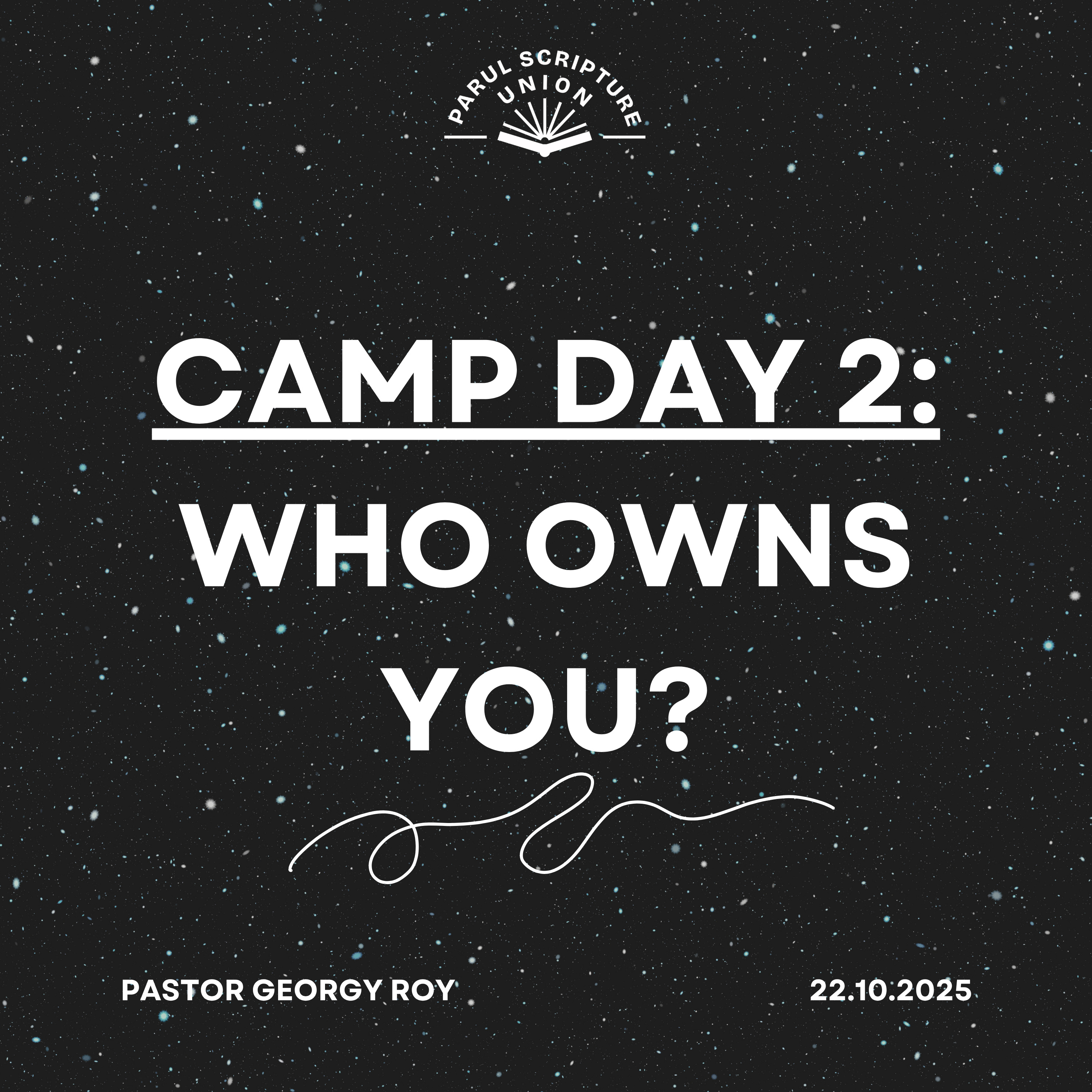 Camp Day 2: Who Owns You?