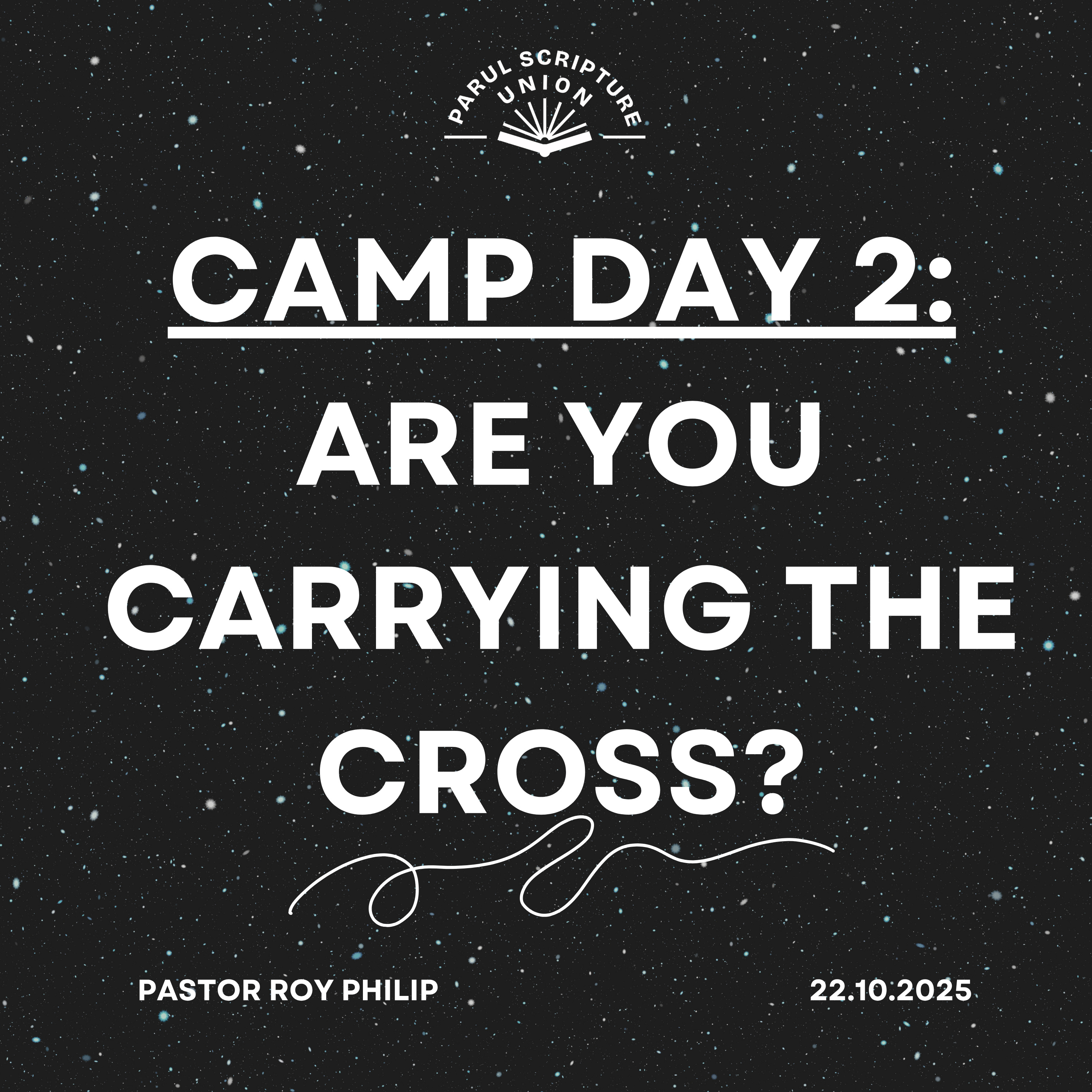 Camp Day 2: Are You Carrying The Cross?