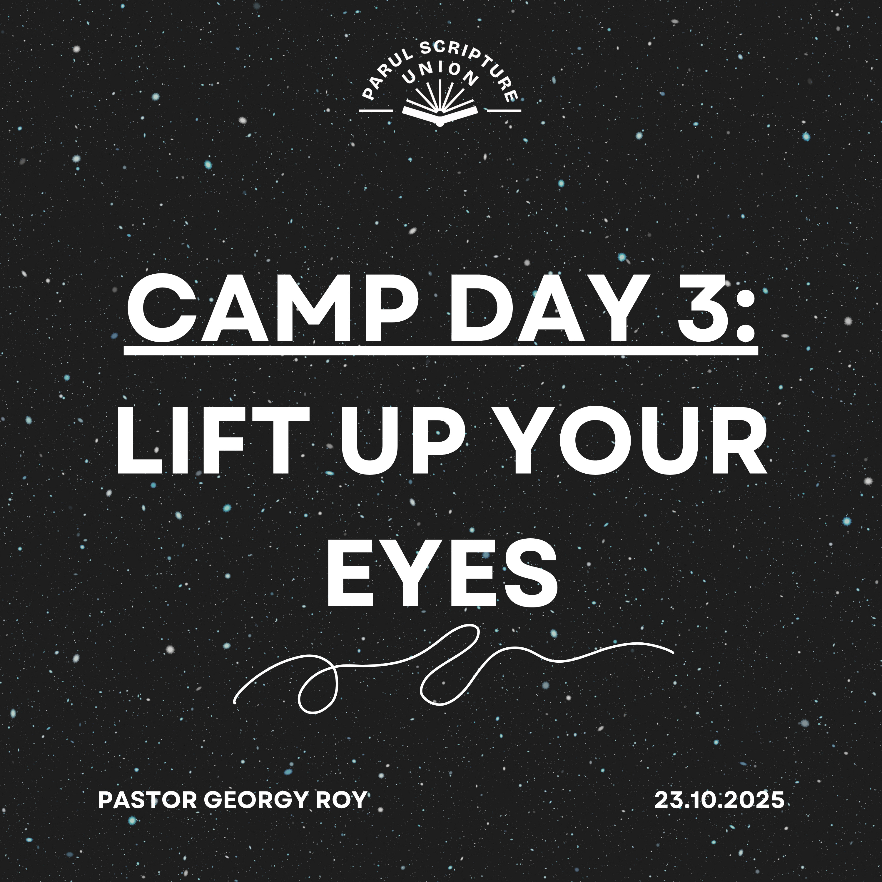 Camp Day 3: Lift Up Your Eyes