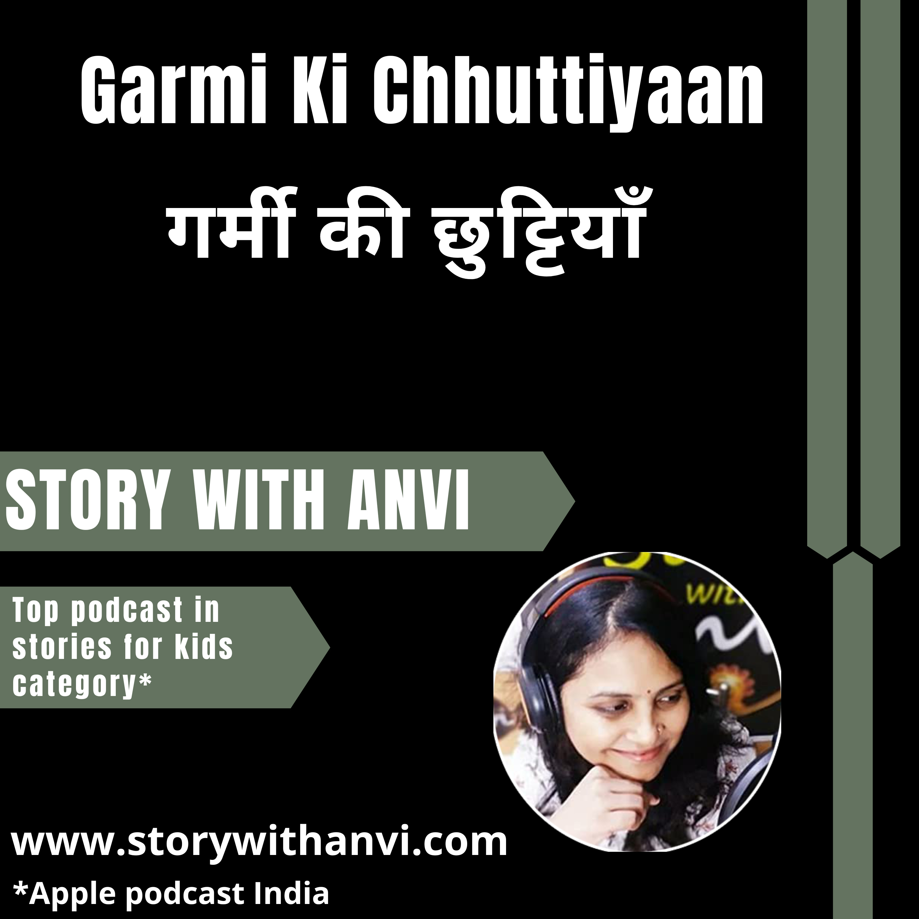 Garmi Ki Chhuttiyaan | गर्मी की छुट्टियाँ | Story With Anvi | Story Podcast | Dholakpur Jungle Story | Animal Story | Jungle Story | Short Moral Story For Kids