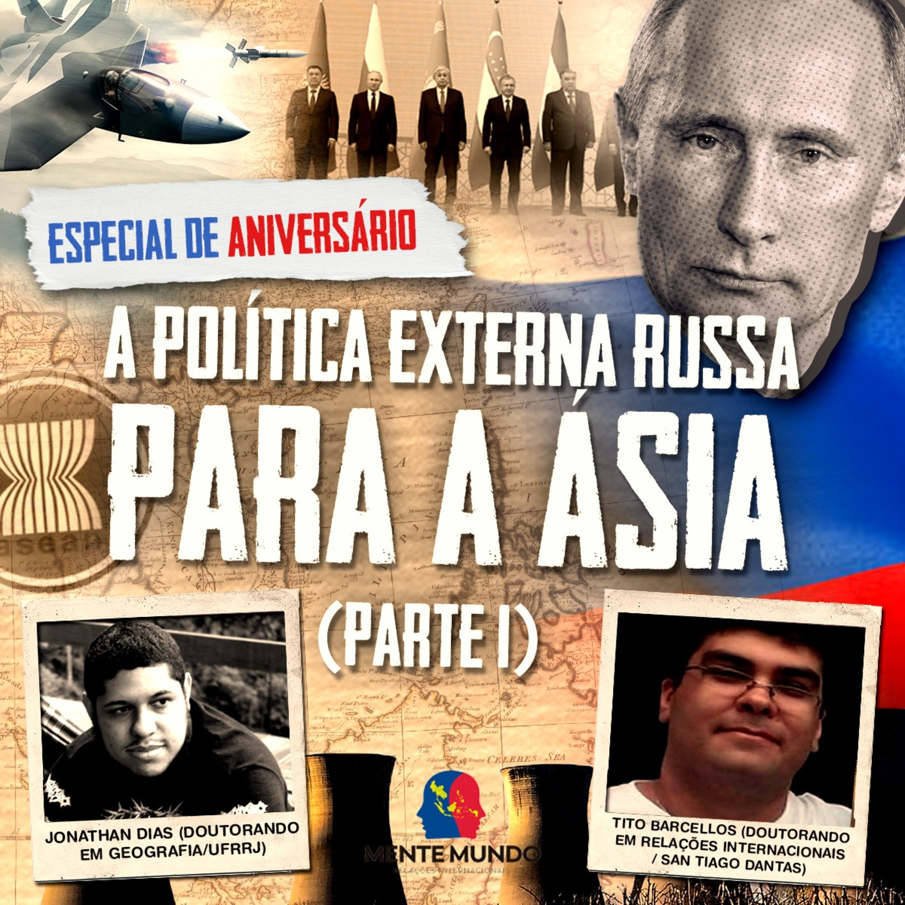 Especial de aniversário: A política externa russa para a Ásia (Pt1), com Tito Barcellos e Jonathan Dias episode artwork