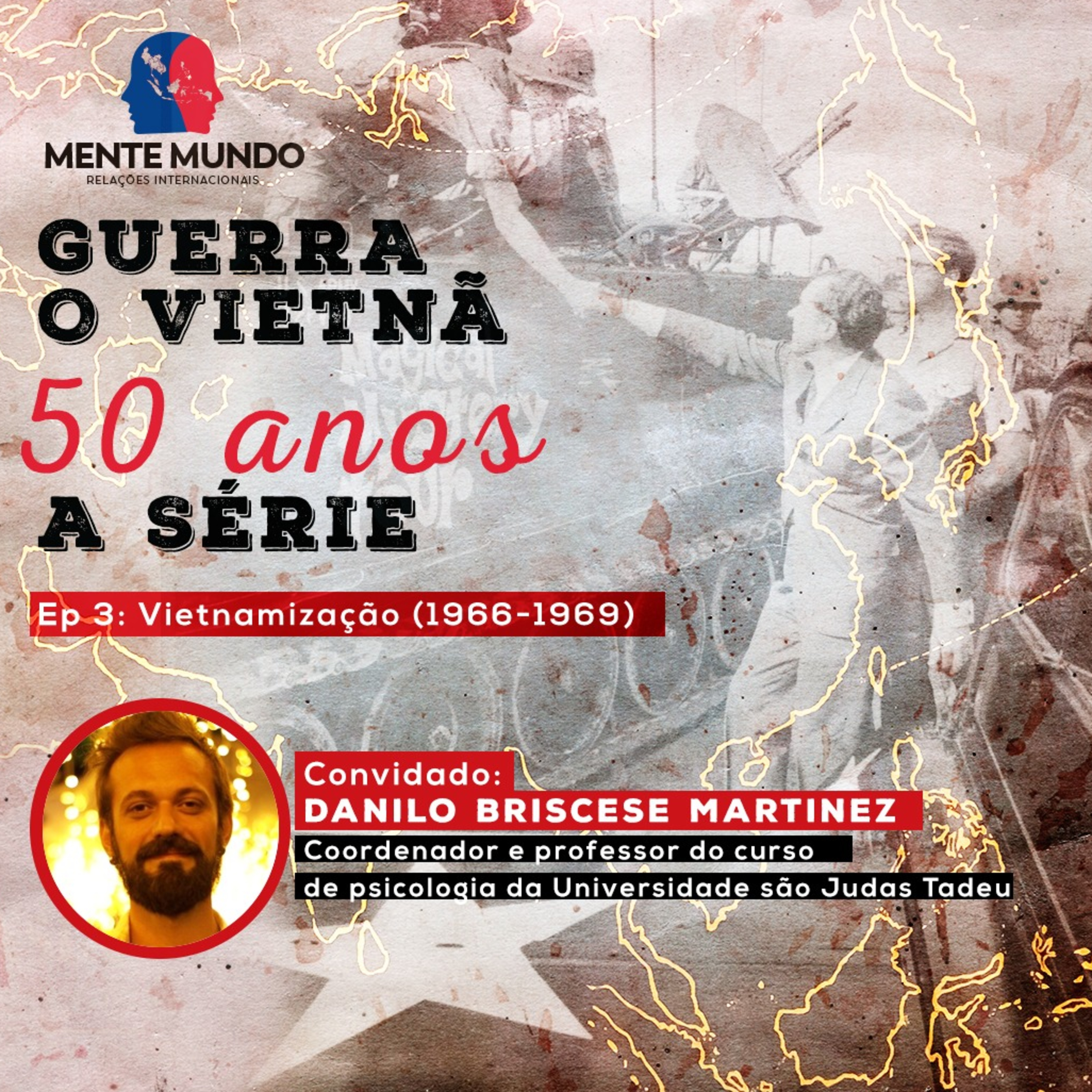 Guerra do Vietnã 50 anos - A série! Ep 3: Vietnamização (1966-1969)